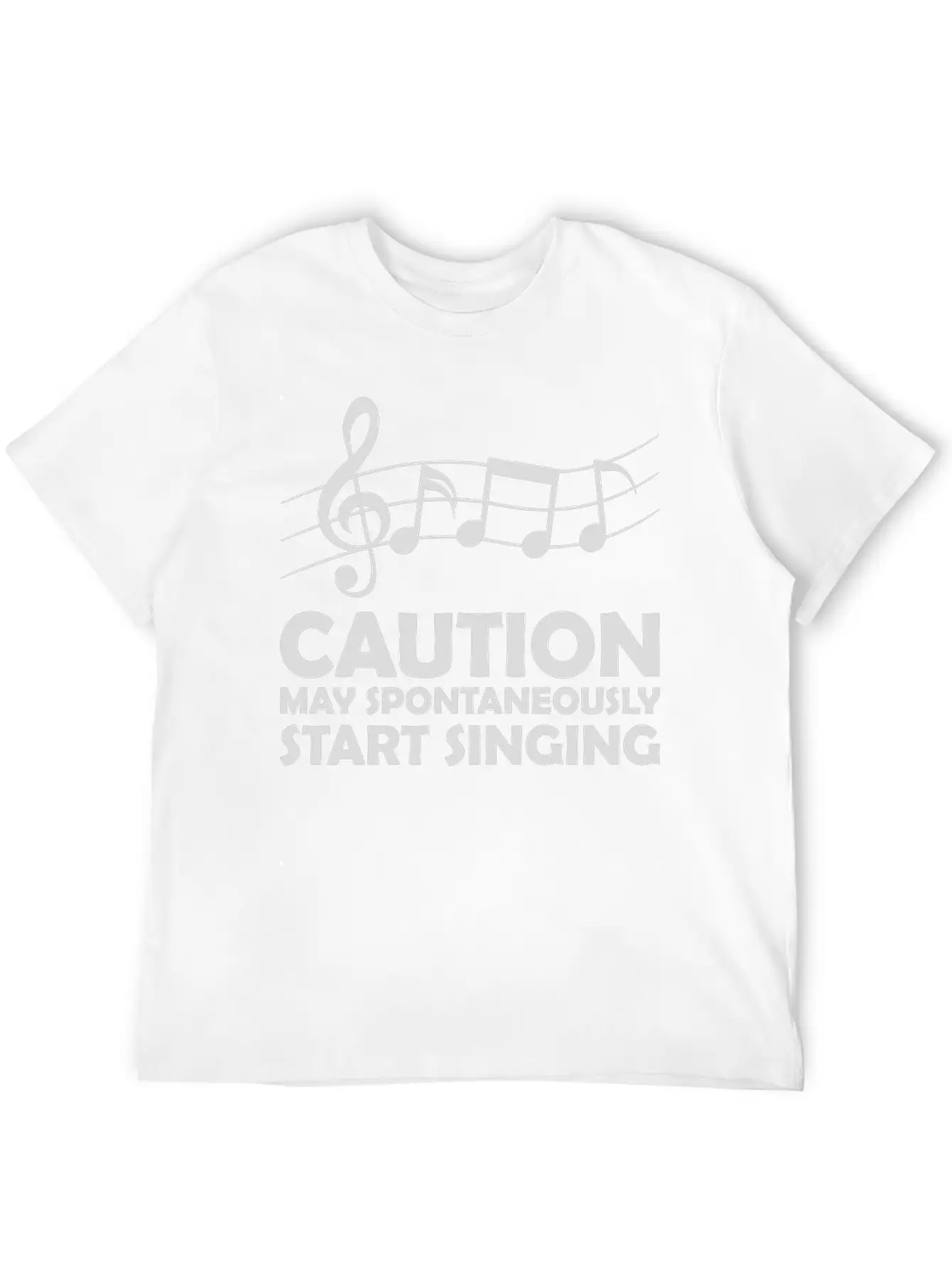 May Spontaneously Start Singing Unisex Casual T-Shirt – Clean Design For Daily Comfort