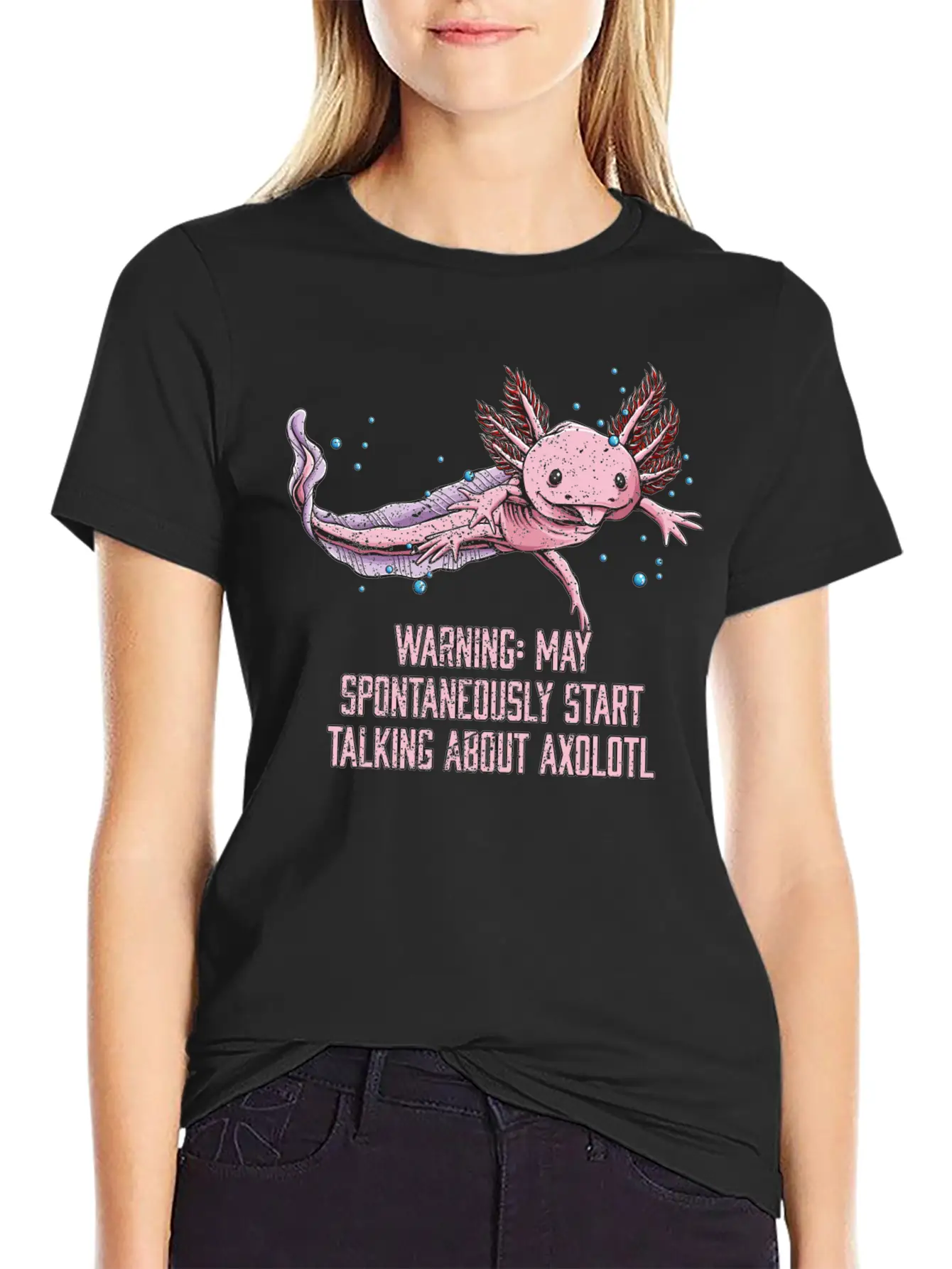 May Spontaneously Start Talking About Axolotl Funn Stylish Everyday T-Shirt – Unisex Basic Cotton Tee