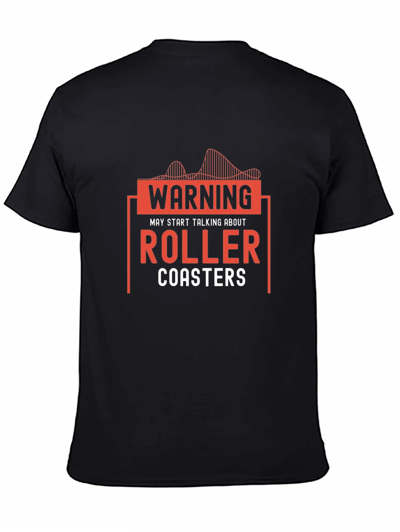 May Start Talking About Roller Coasters I Gift Stylish Everyday T-Shirt – Unisex Basic Cotton Tee
