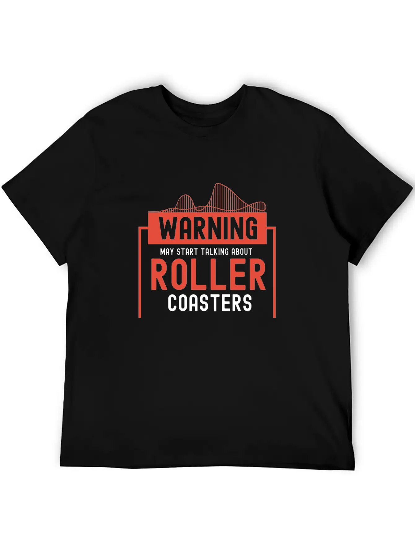 May Start Talking About Roller Coasters I Gift Stylish Everyday T-Shirt – Unisex Basic Cotton Tee