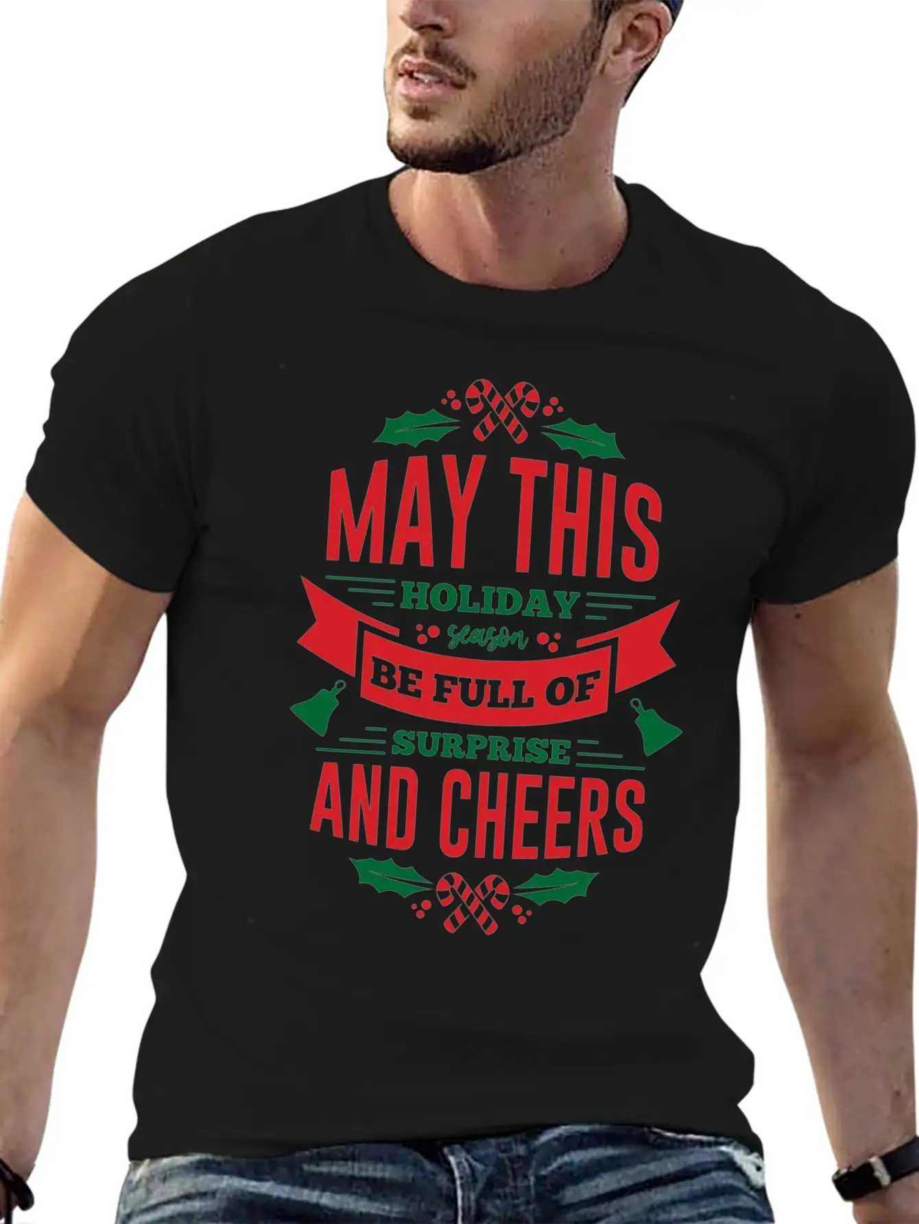 May This Holiday Season Full Of Surprise Relaxed Everyday Tee – Lightweight And Durable Cotton