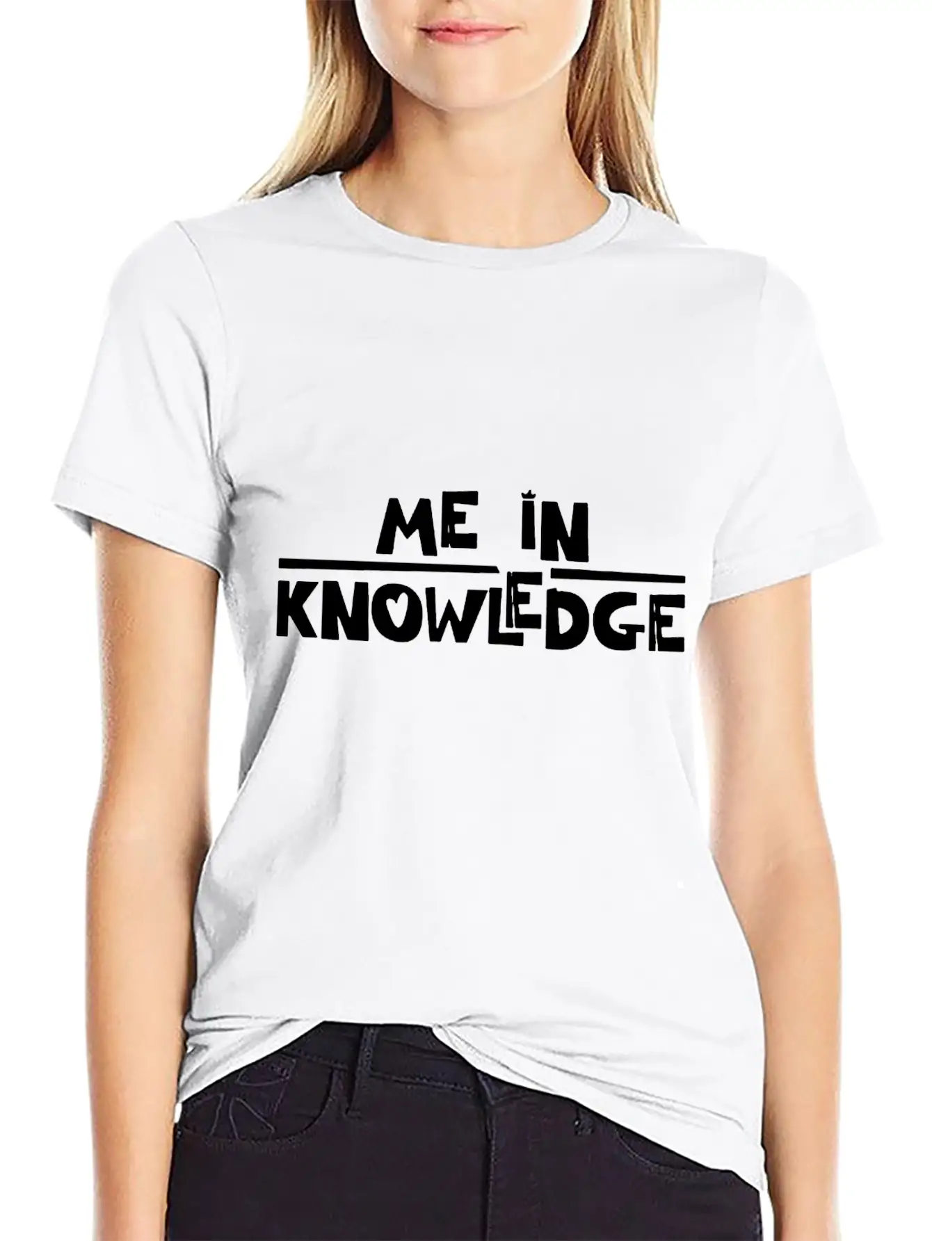 Me In Knowledge Funny Essential Unisex Summer Tee – Soft Cotton Casual Fit