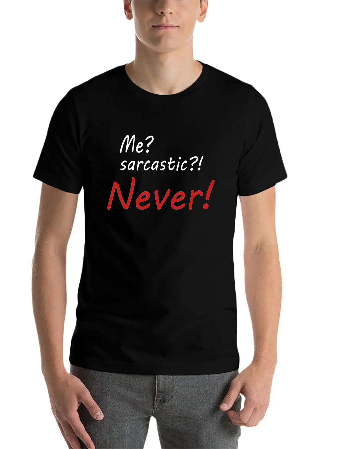 Me Sarcastic Never Basic Graphic T-Shirt – Daily Comfort In Soft Cotton