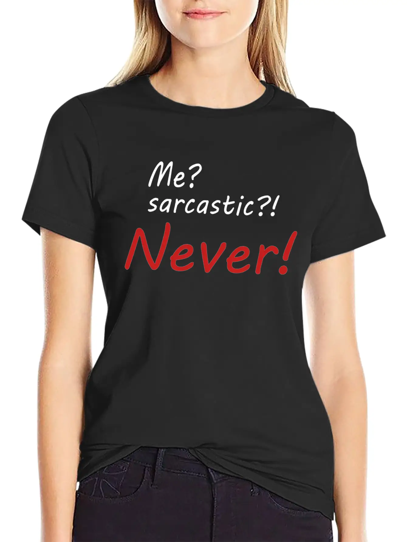 Me Sarcastic Never Basic Graphic T-Shirt – Daily Comfort In Soft Cotton