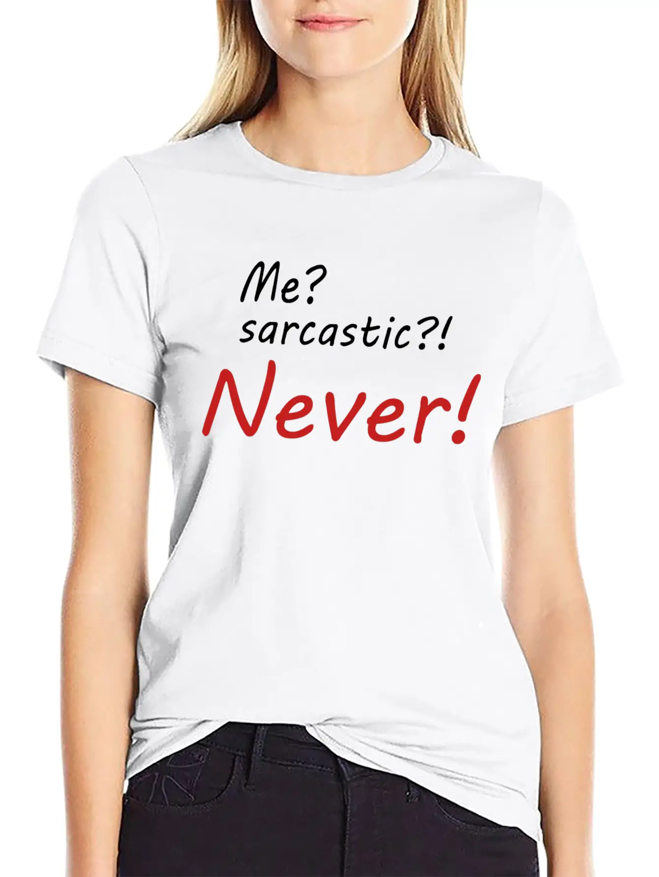 Me Sarcastic Never Basic Graphic T-Shirt – Daily Comfort In Soft Cotton
