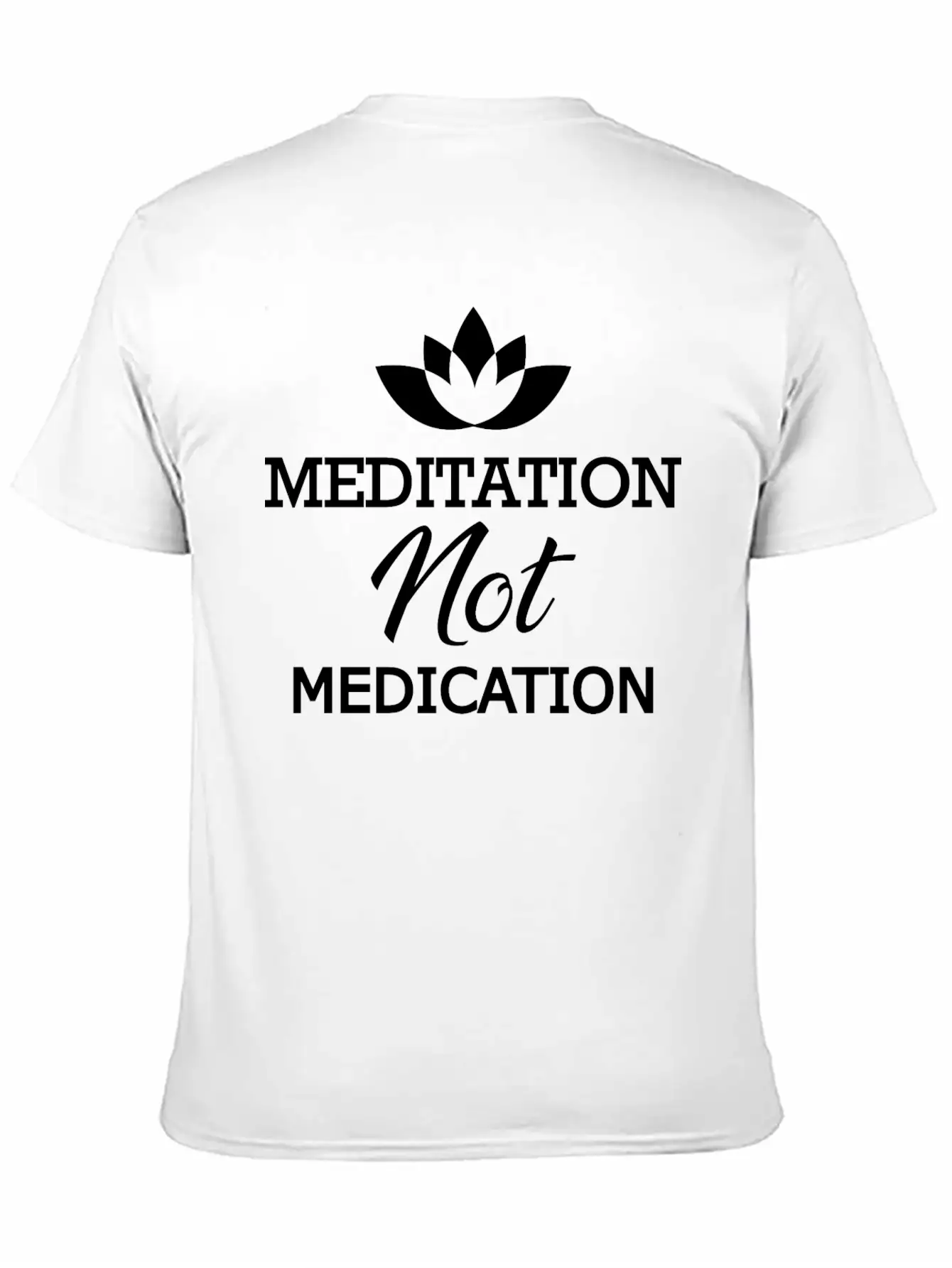 Meditation Not Medication Essential Unisex Summer Tee – Soft Cotton Casual Fit