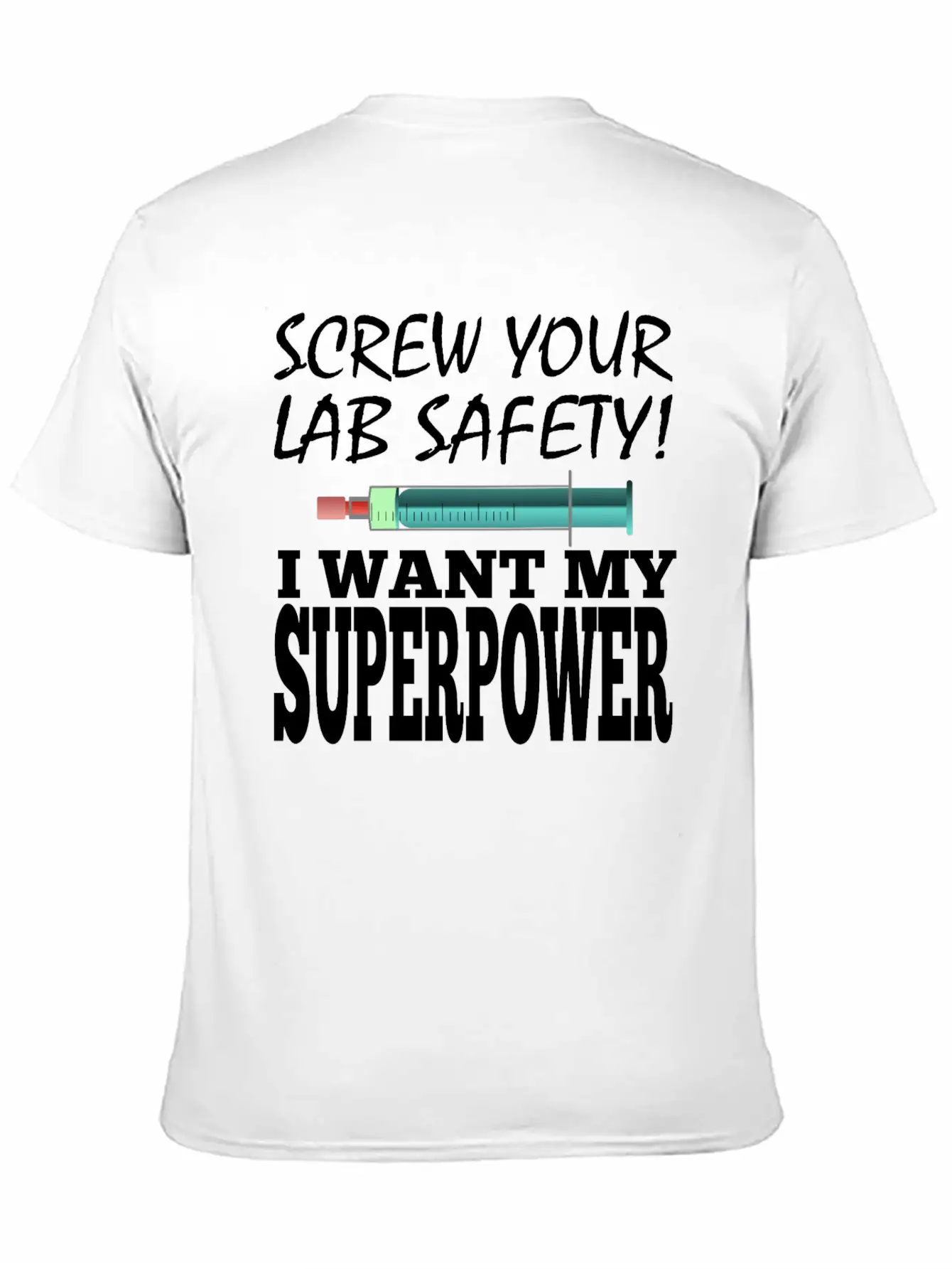Men Superpower Syringe Health Screw Lab Safety Unisex Short Sleeve Soft Cotton T-Shirt – Casual Everyday Wear