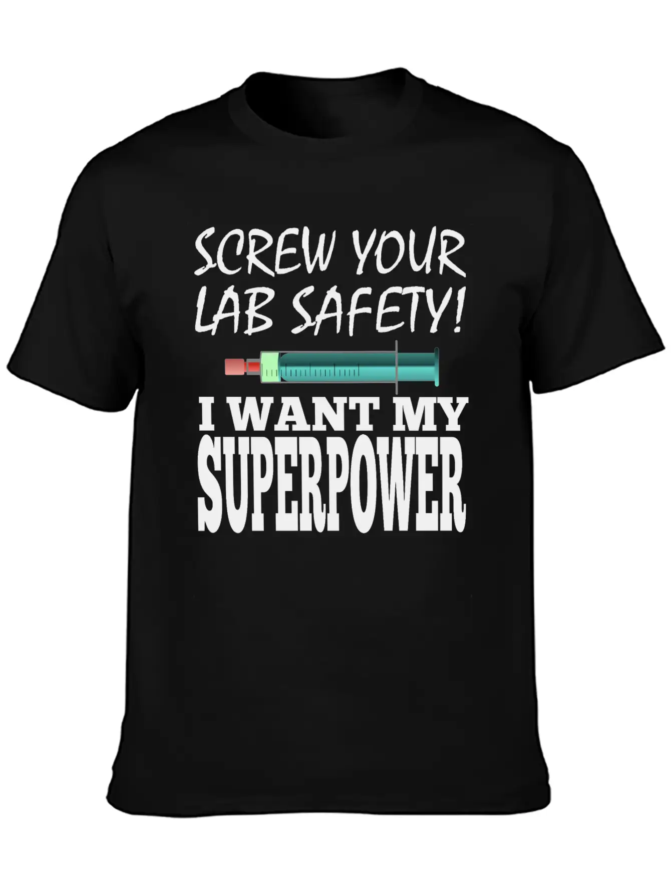 Men Superpower Syringe Health Screw Lab Safety Unisex Short Sleeve Soft Cotton T-Shirt – Casual Everyday Wear