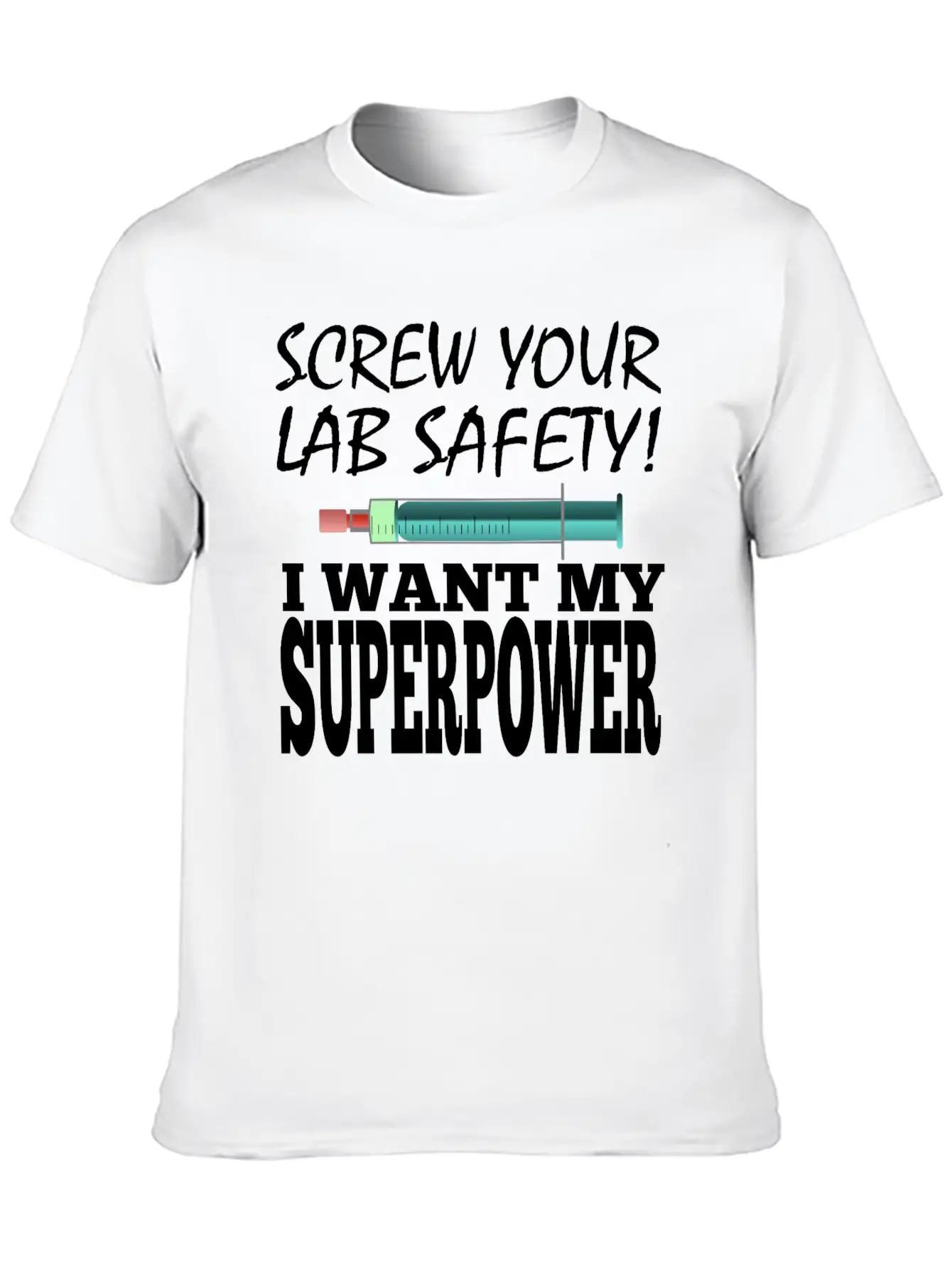 Men Superpower Syringe Health Screw Lab Safety Unisex Short Sleeve Soft Cotton T-Shirt – Casual Everyday Wear
