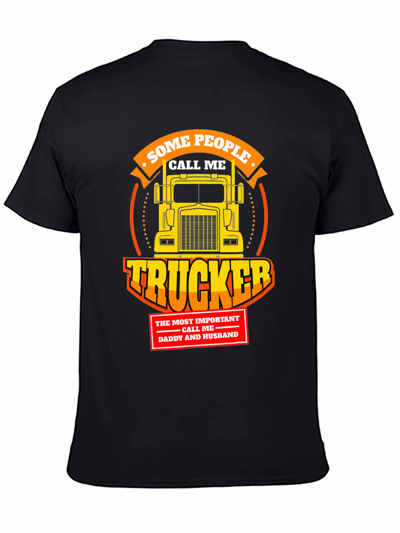 Mens Call Me Trucker Daddy Husband Truck Driver Essential Unisex Summer Tee – Soft Cotton Casual Fit