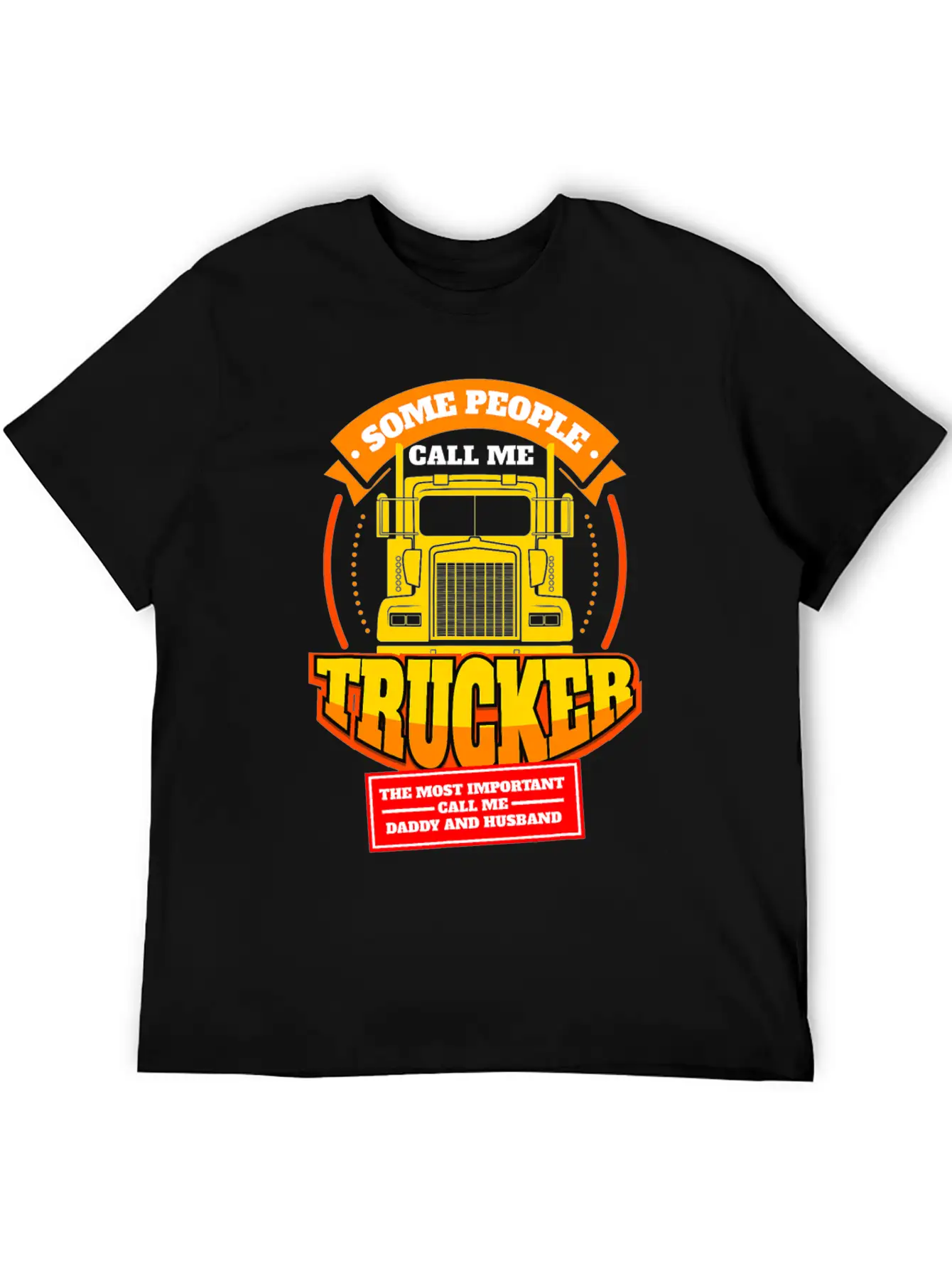 Mens Call Me Trucker Daddy Husband Truck Driver Essential Unisex Summer Tee – Soft Cotton Casual Fit