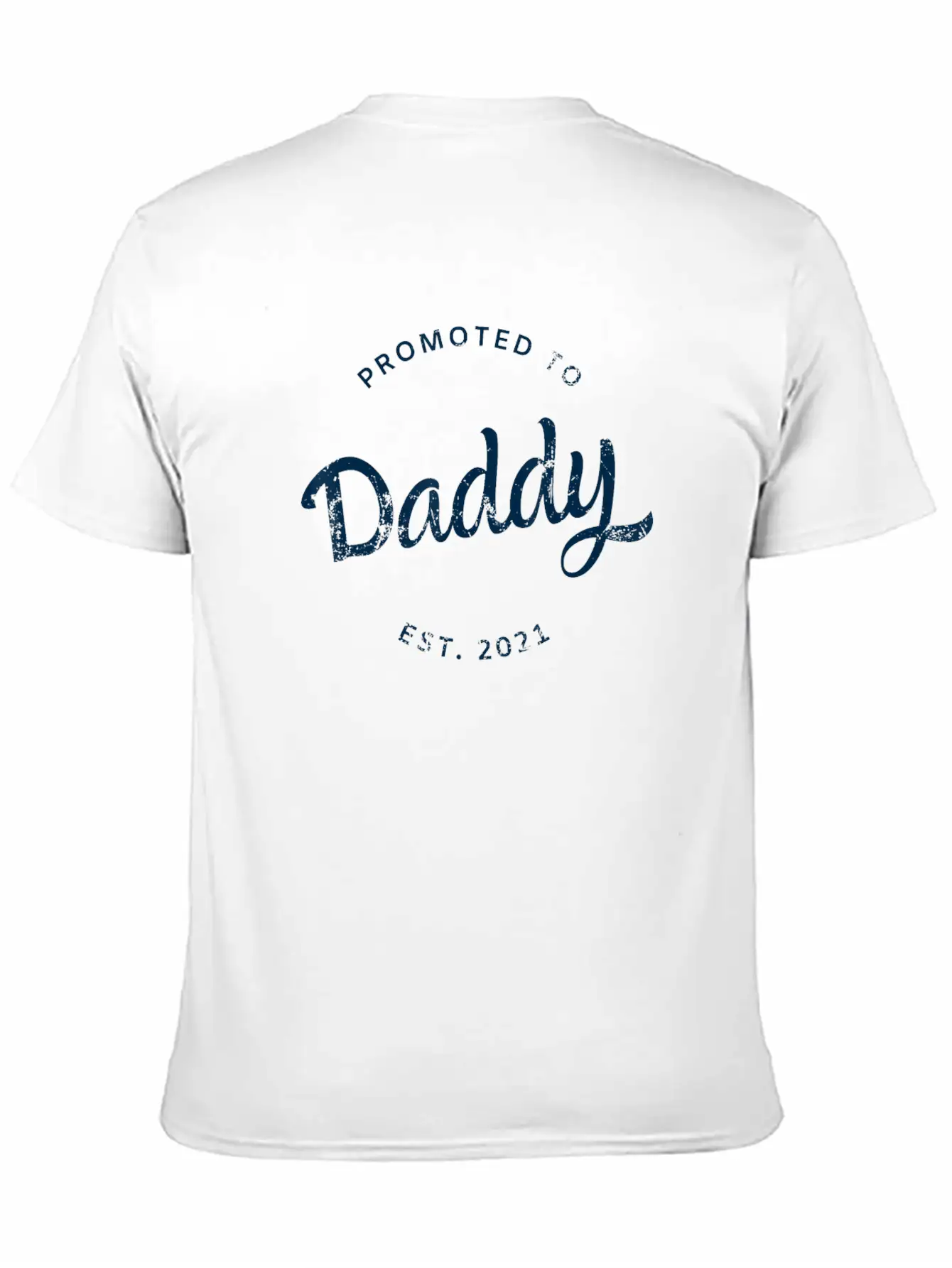 Mens Promoted To Daddy Est 2021 Shirt Baby Gift Unisex Short Sleeve Soft Cotton T-Shirt – Casual Everyday Wear