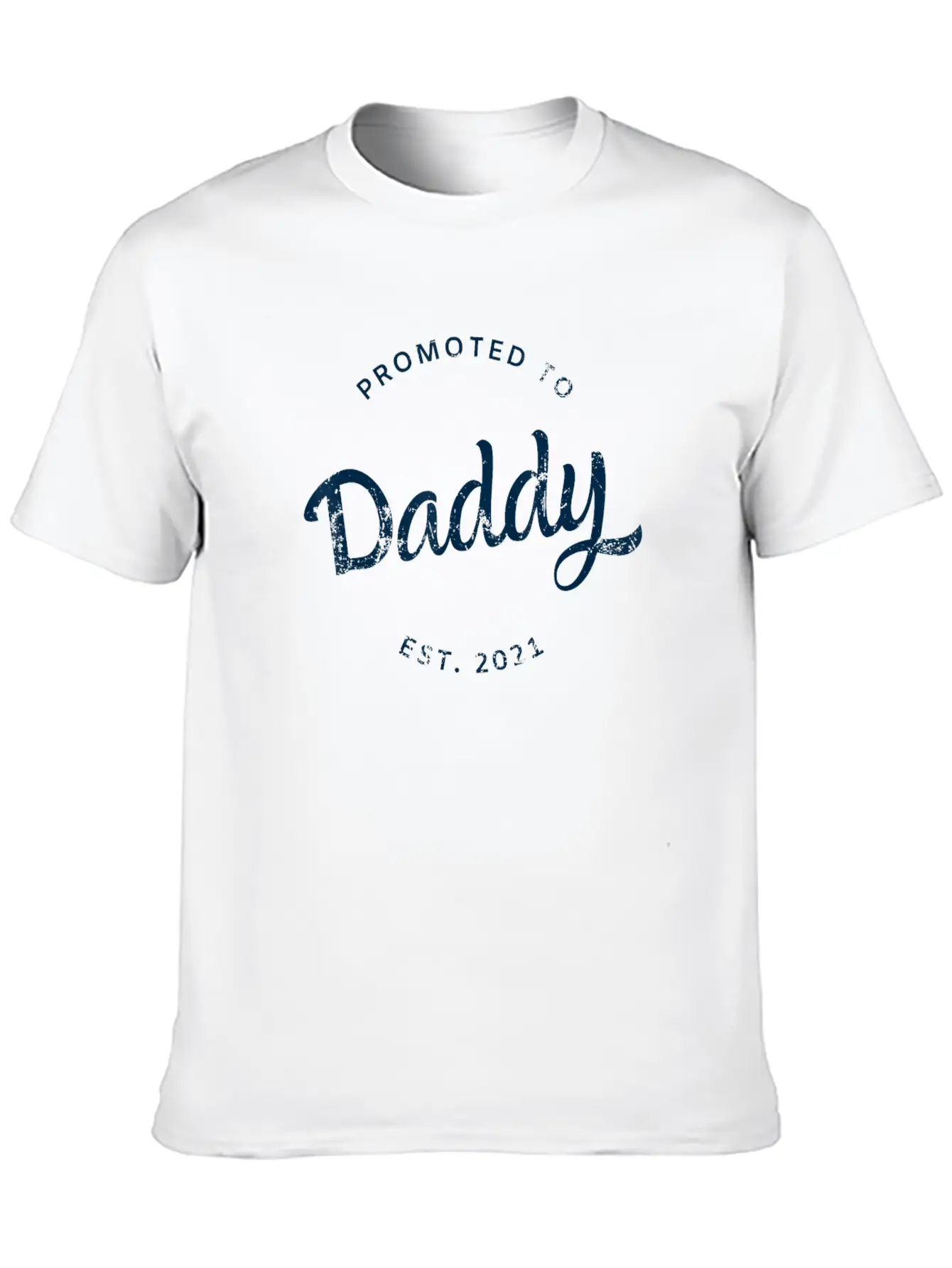 Mens Promoted To Daddy Est 2021 Shirt Baby Gift Unisex Short Sleeve Soft Cotton T-Shirt – Casual Everyday Wear