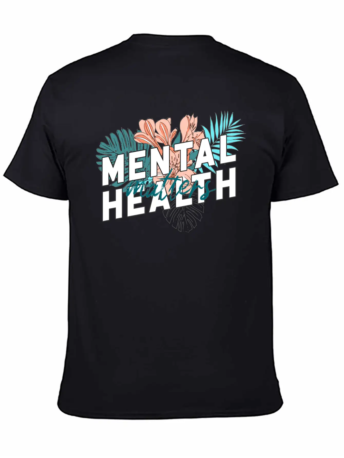 Mental Health Matters Flower Unisex Short Sleeve Soft Cotton T-Shirt – Casual Everyday Wear