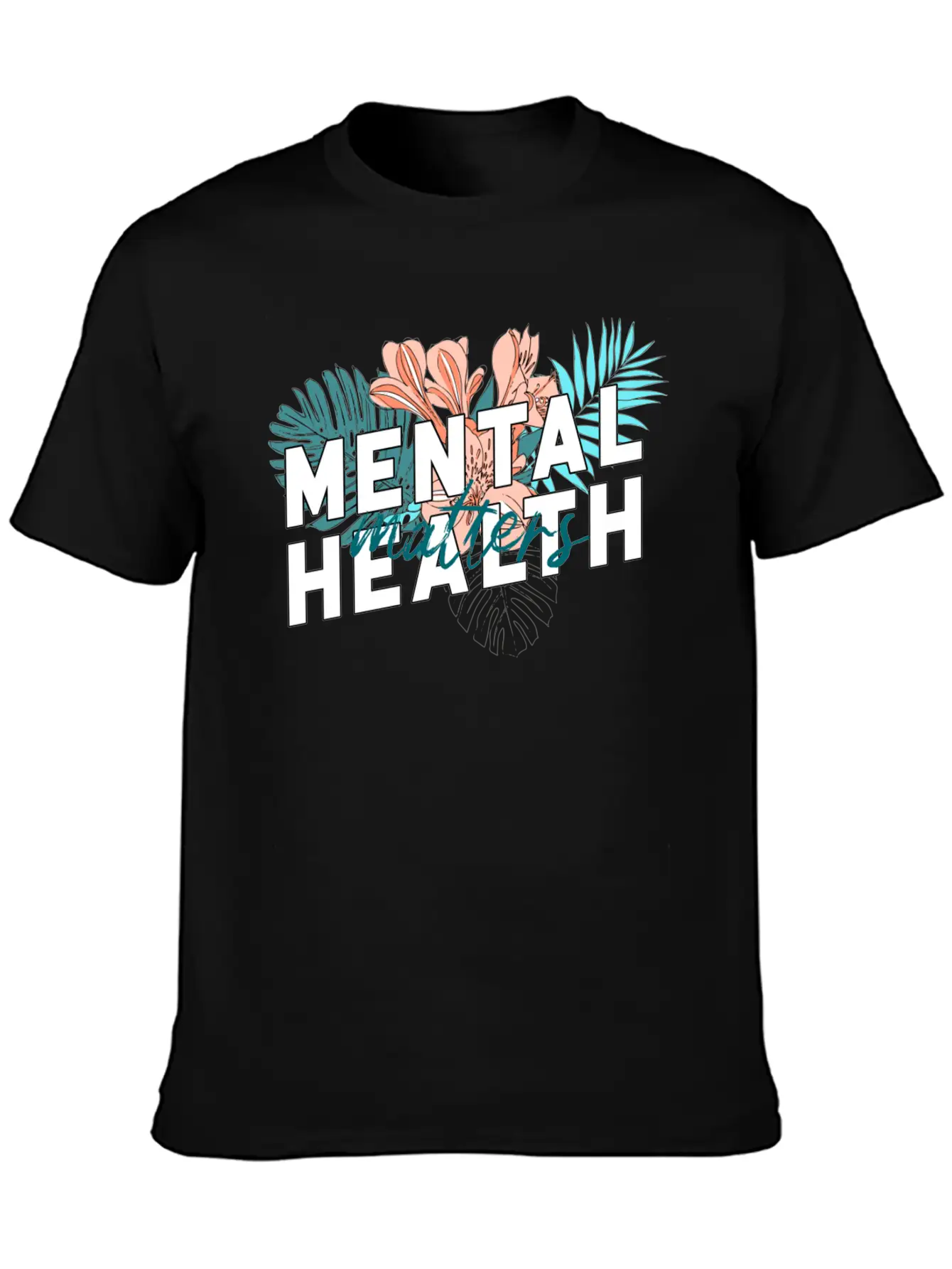 Mental Health Matters Flower Unisex Short Sleeve Soft Cotton T-Shirt – Casual Everyday Wear