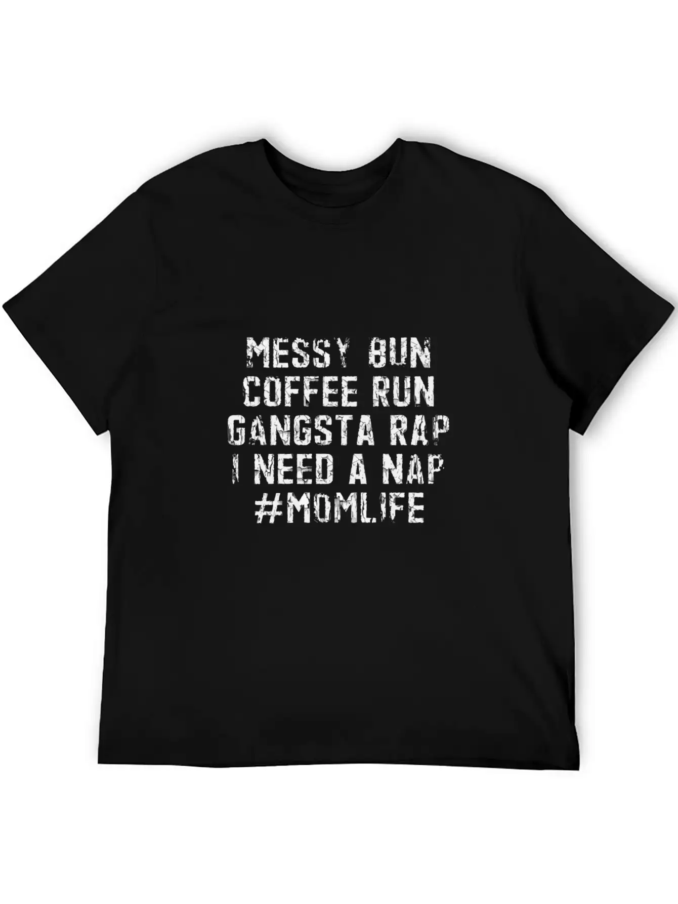 Messy Bun Coffee Run Gangsta Rap I Need A Nap Moml Essential Unisex Summer Tee – Soft Cotton Casual Fit