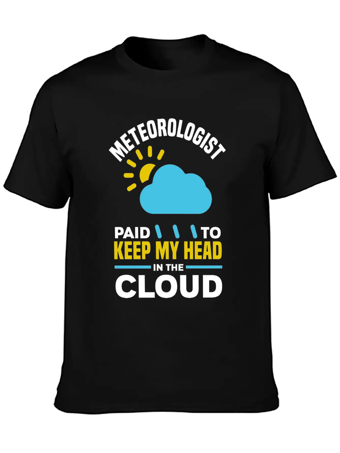 Meteorology Meteorologist Weathermen Gift Unisex Casual T-Shirt – Clean Design For Daily Comfort