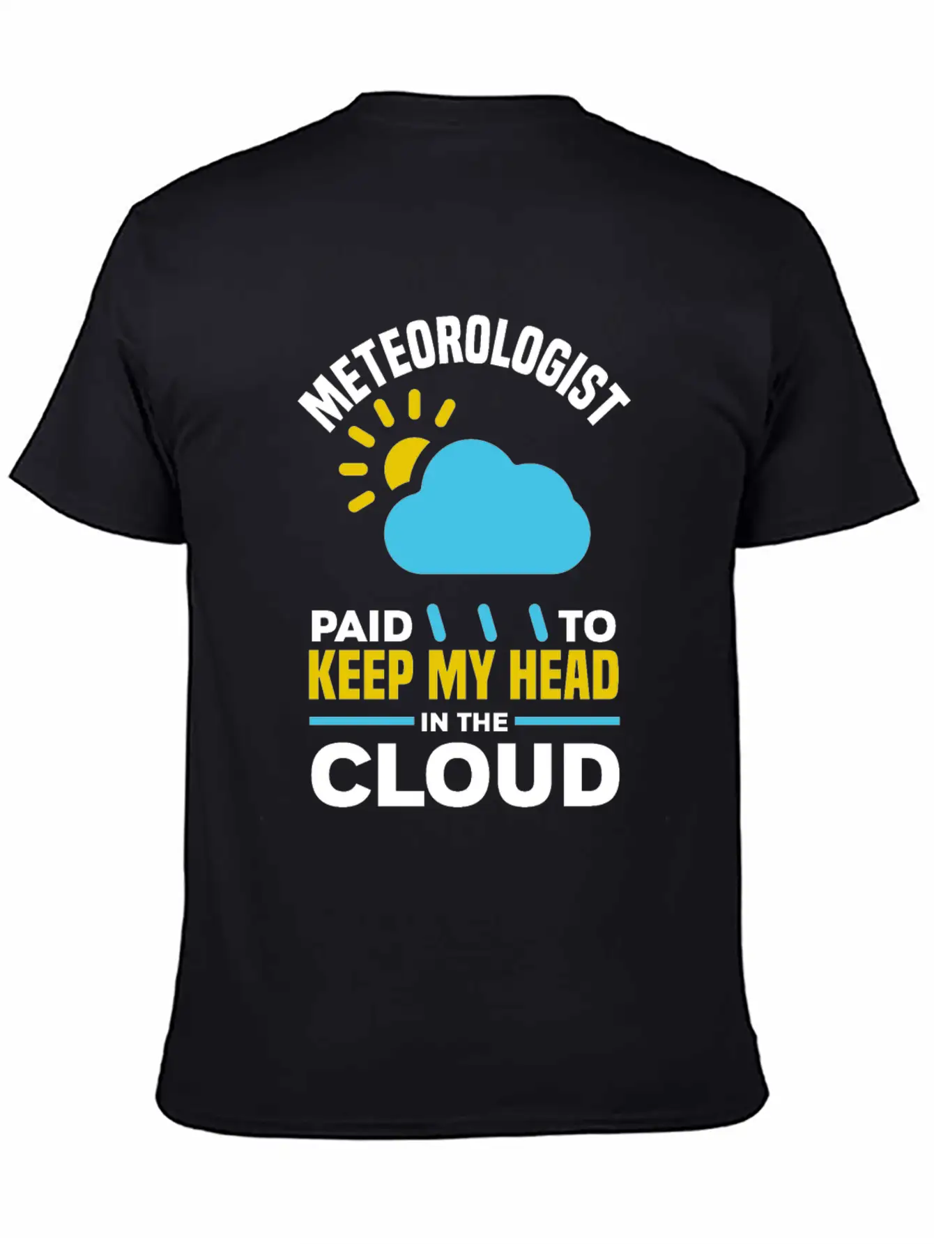 Meteorology Meteorologist Weathermen Gift Unisex Casual T-Shirt – Clean Design For Daily Comfort