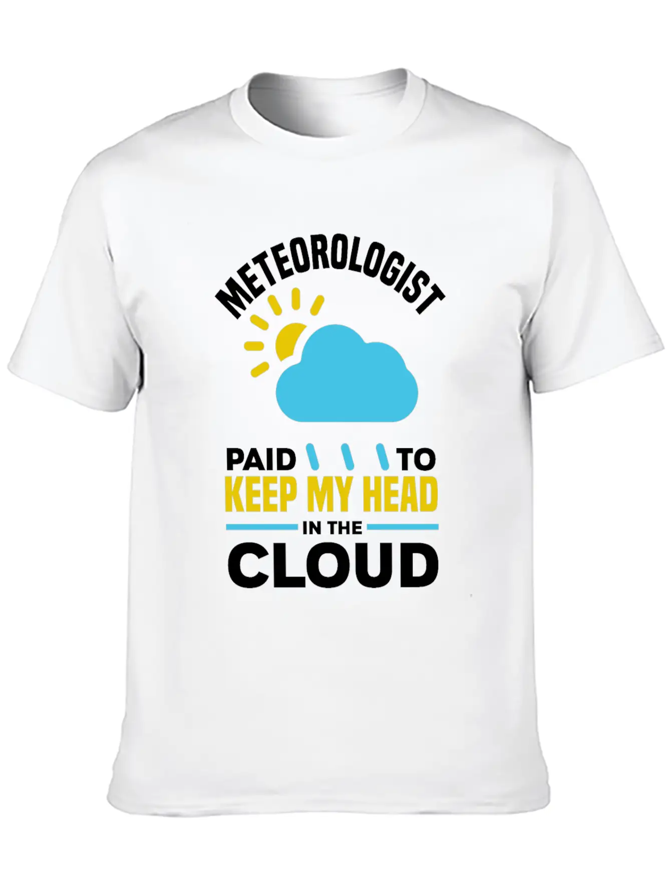 Meteorology Meteorologist Weathermen Gift Unisex Casual T-Shirt – Clean Design For Daily Comfort