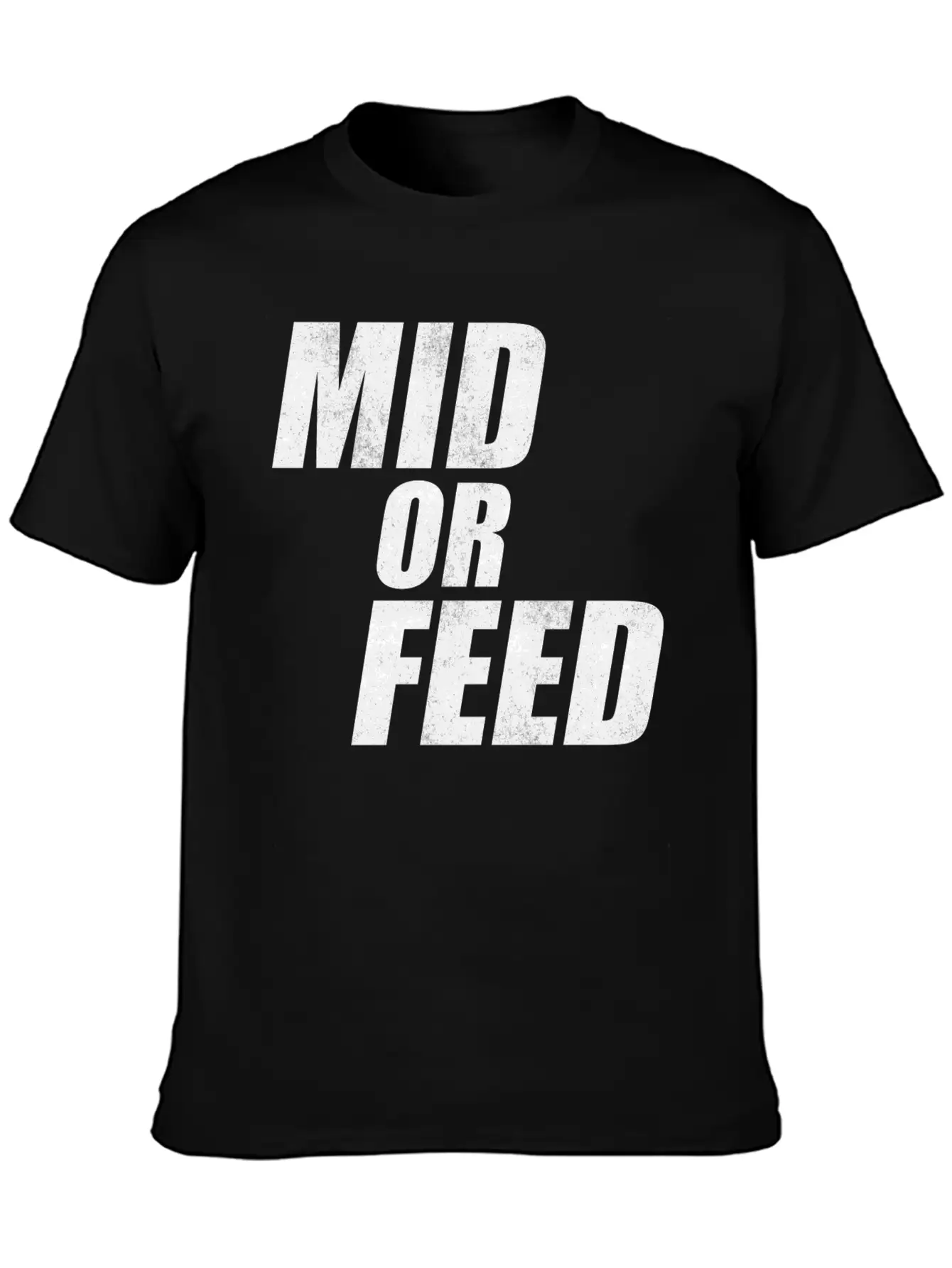 Mid Or Feed League LOL Midlaner Gamer Tshirt Gift Unisex Short Sleeve Soft Cotton T-Shirt – Casual Everyday Wear
