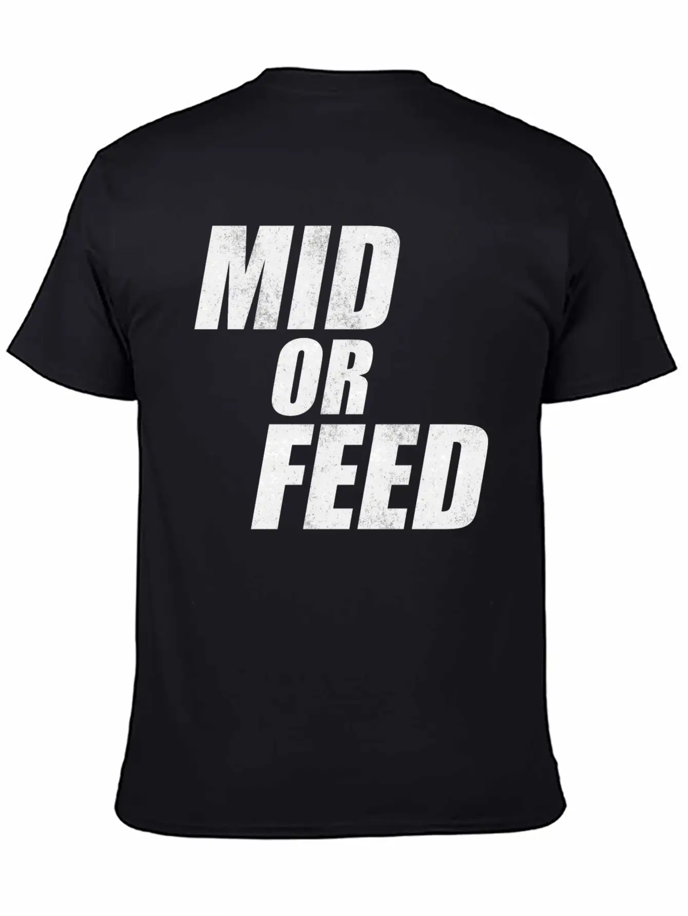 Mid Or Feed League LOL Midlaner Gamer Tshirt Gift Unisex Short Sleeve Soft Cotton T-Shirt – Casual Everyday Wear