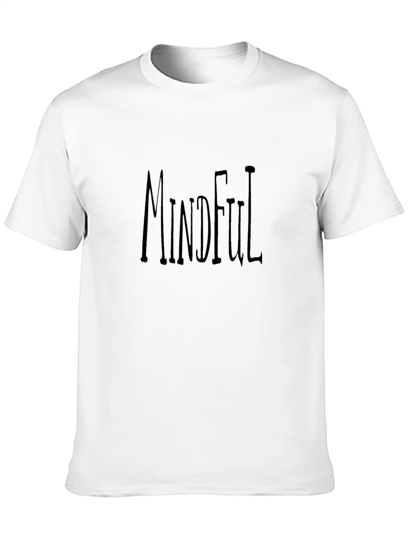 Mindful Word Hand Lettered Stylish Everyday T-Shirt – Unisex Basic Cotton Tee