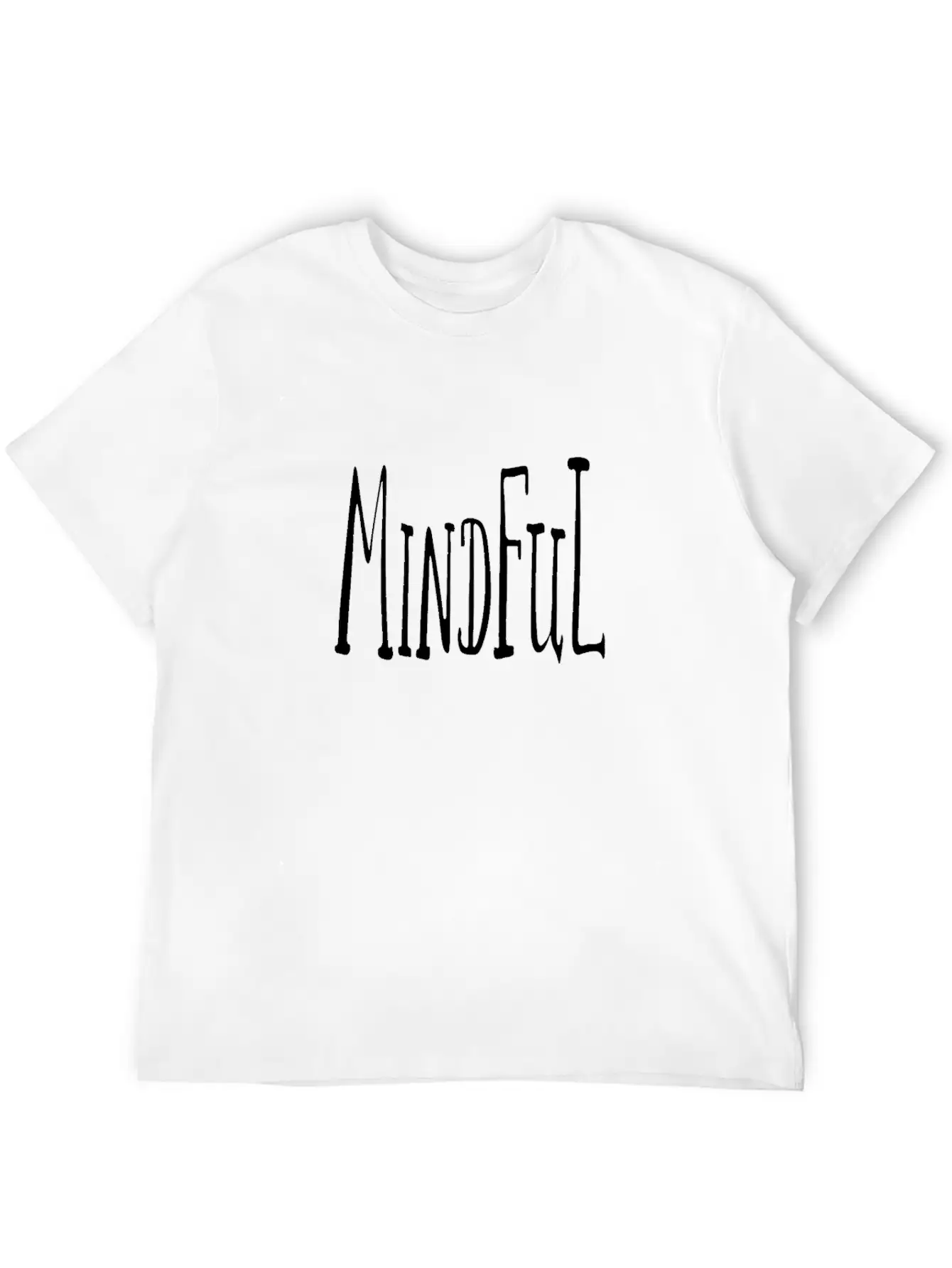 Mindful Word Hand Lettered Stylish Everyday T-Shirt – Unisex Basic Cotton Tee