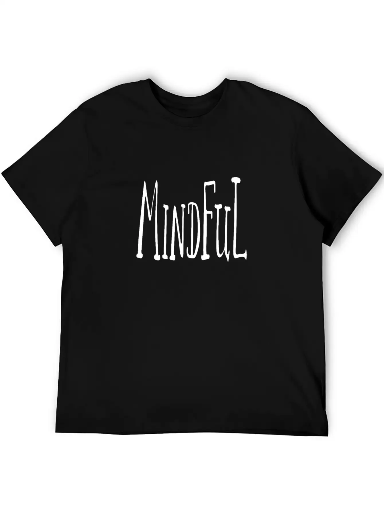 Mindful Word Hand Lettered Stylish Everyday T-Shirt – Unisex Basic Cotton Tee