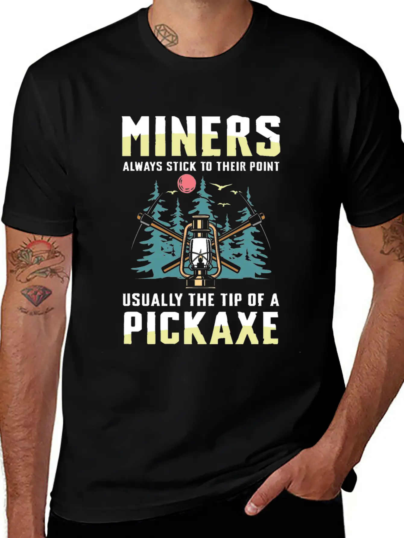 Miners Always Stick To Their Point Stylish Everyday T-Shirt – Unisex Basic Cotton Tee