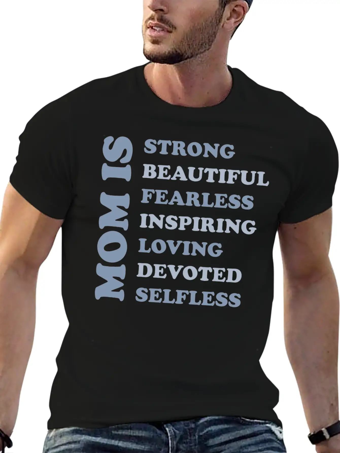 MOM IS STRONG BEAUTIFUL FEARLESS INSPIRING LOVING Basic Graphic T-Shirt – Daily Comfort In Soft Cotton