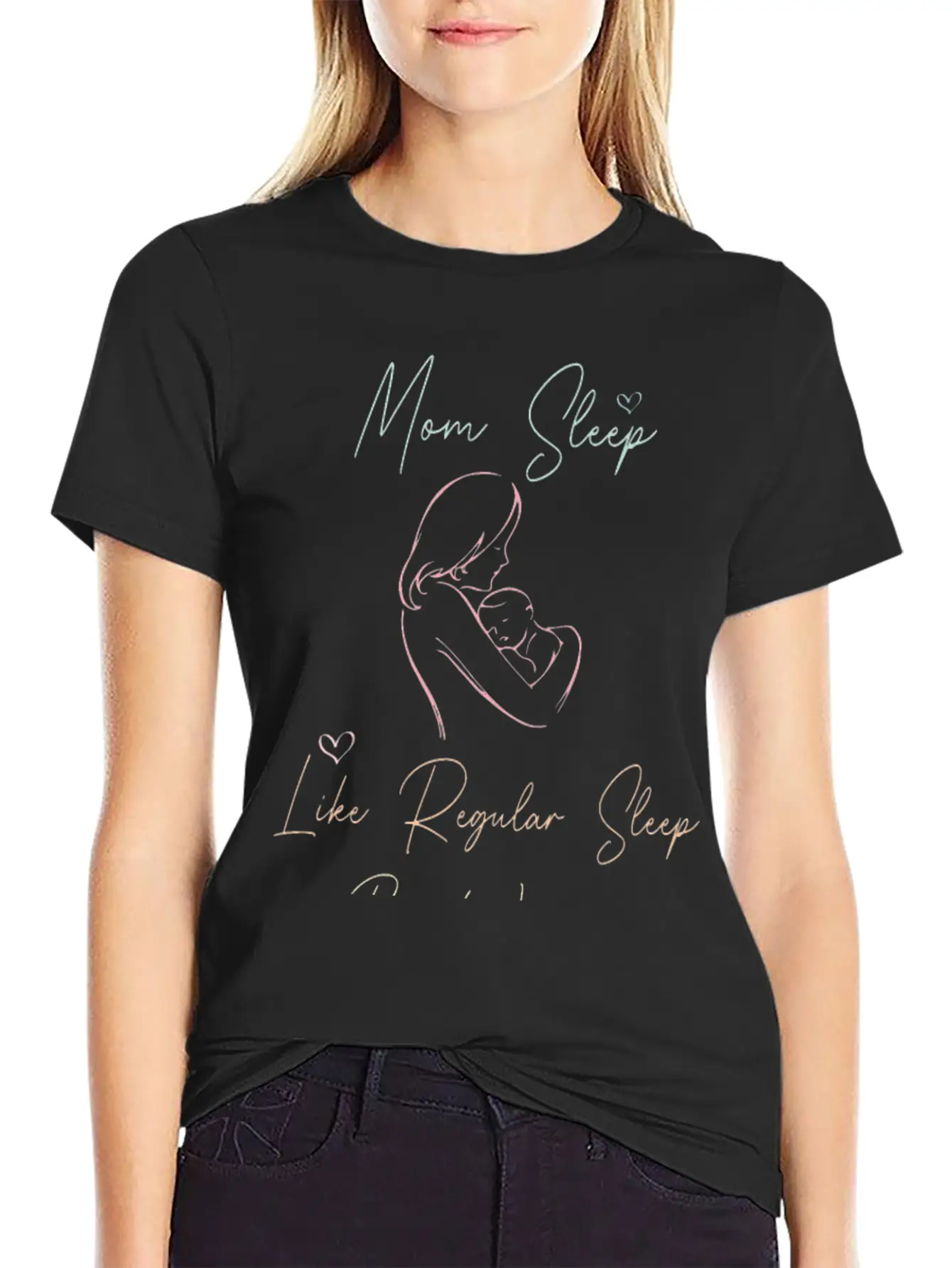 Mom Sleep Like Regular Sleep But Without The Sleep Unisex Short Sleeve Soft Cotton T-Shirt – Casual Everyday Wear