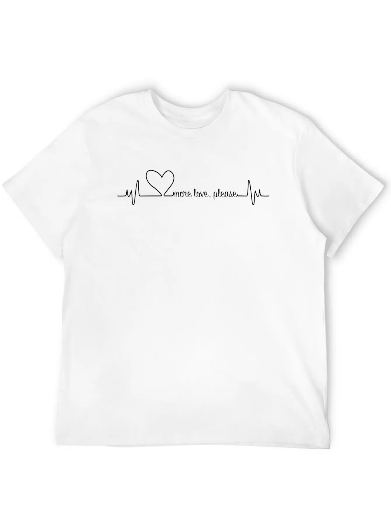 More Love, Please Stylish Everyday T-Shirt – Unisex Basic Cotton Tee