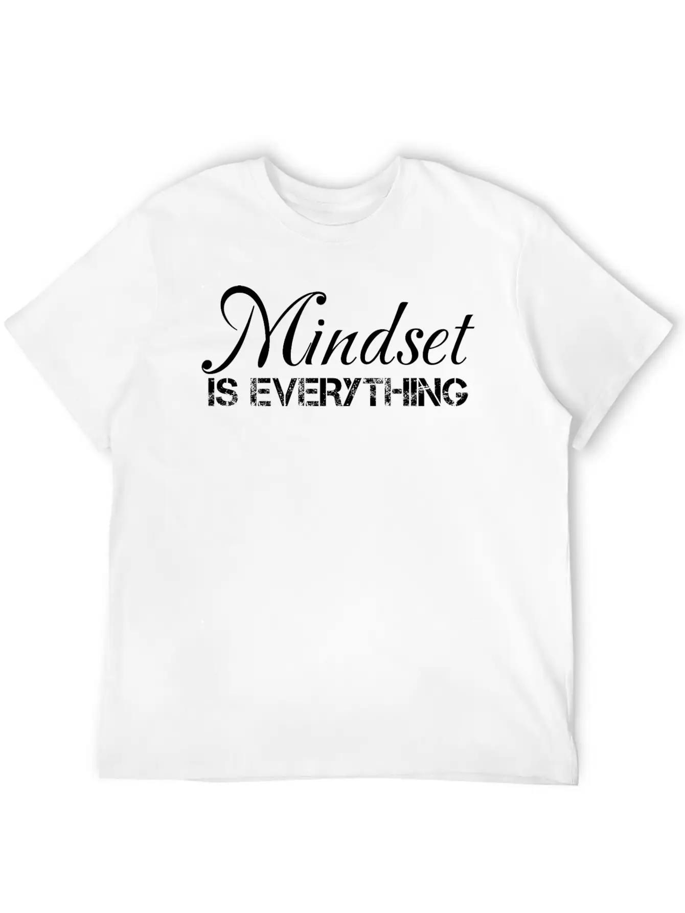 Motivational Quotes Stylish Everyday T-Shirt – Unisex Basic Cotton Tee