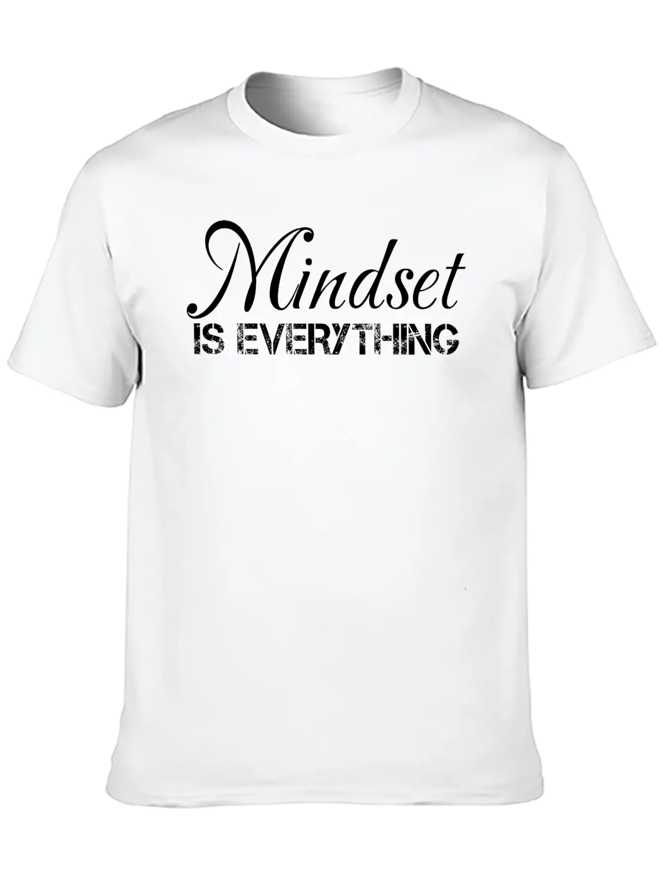 Motivational Quotes Stylish Everyday T-Shirt – Unisex Basic Cotton Tee