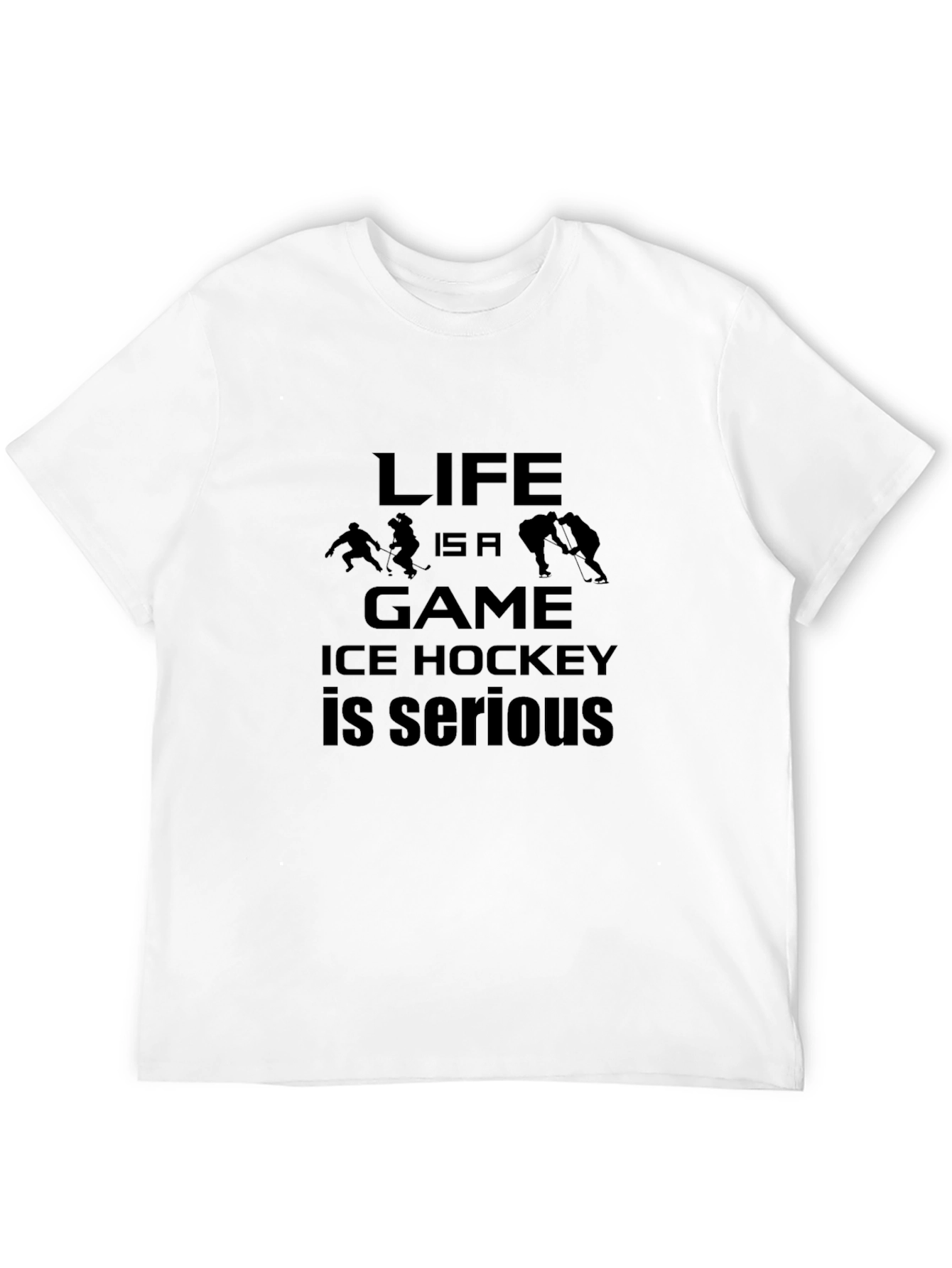 Life is a Game Ice Hockey T-Shirt