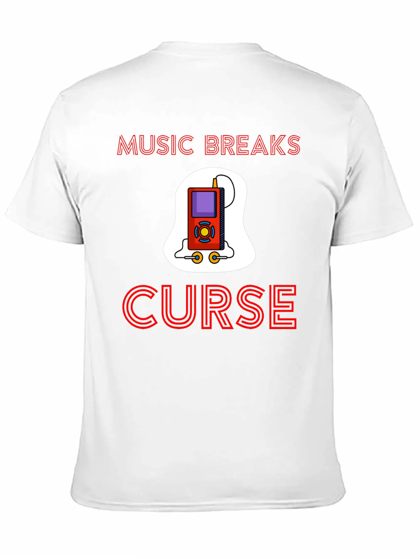 Music Breaks Curse Stylish Everyday T-Shirt – Unisex Basic Cotton Tee