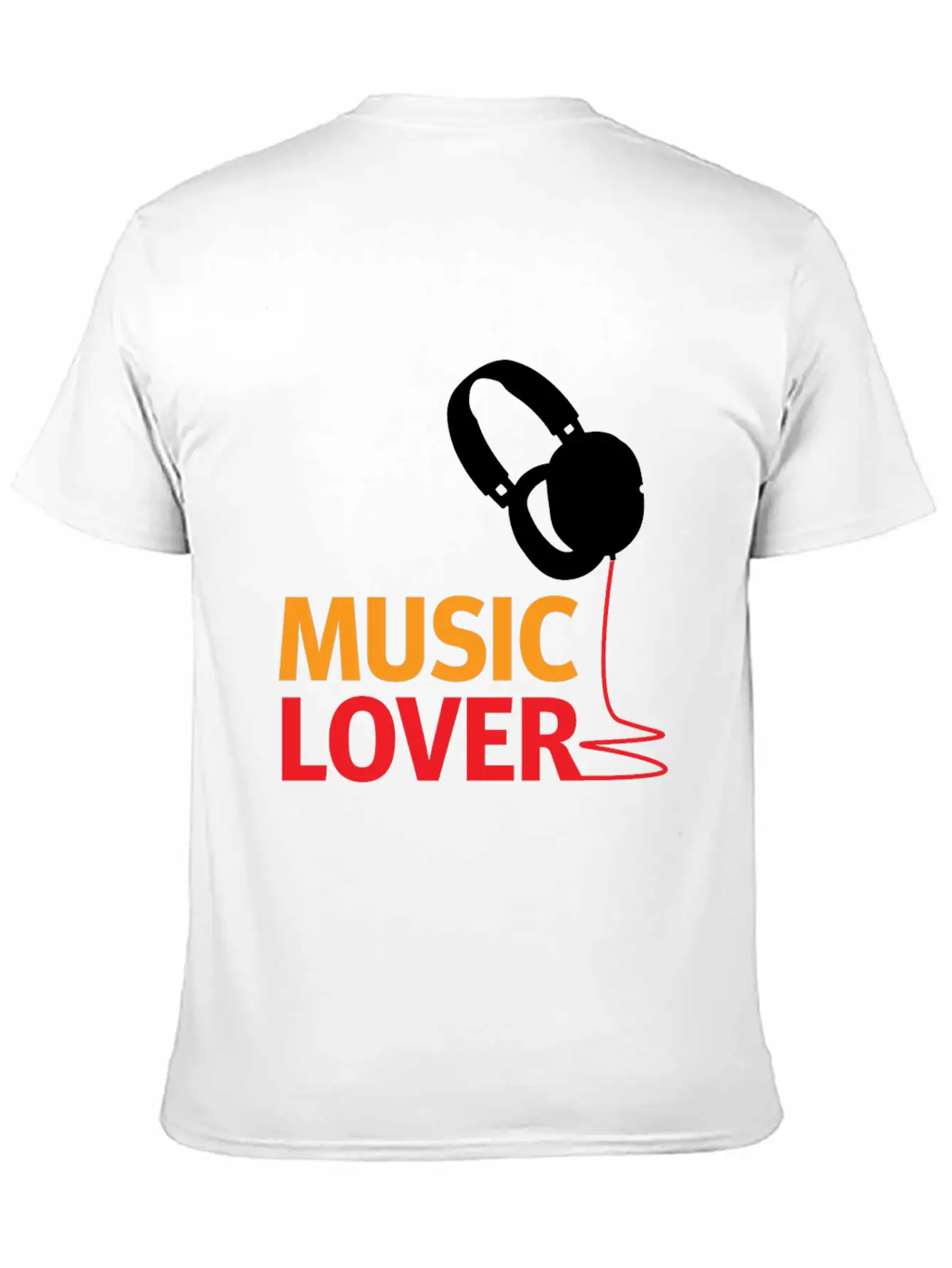 Music Lover Headphones - Gift Ideas Unisex Short Sleeve Soft Cotton T-Shirt – Casual Everyday Wear