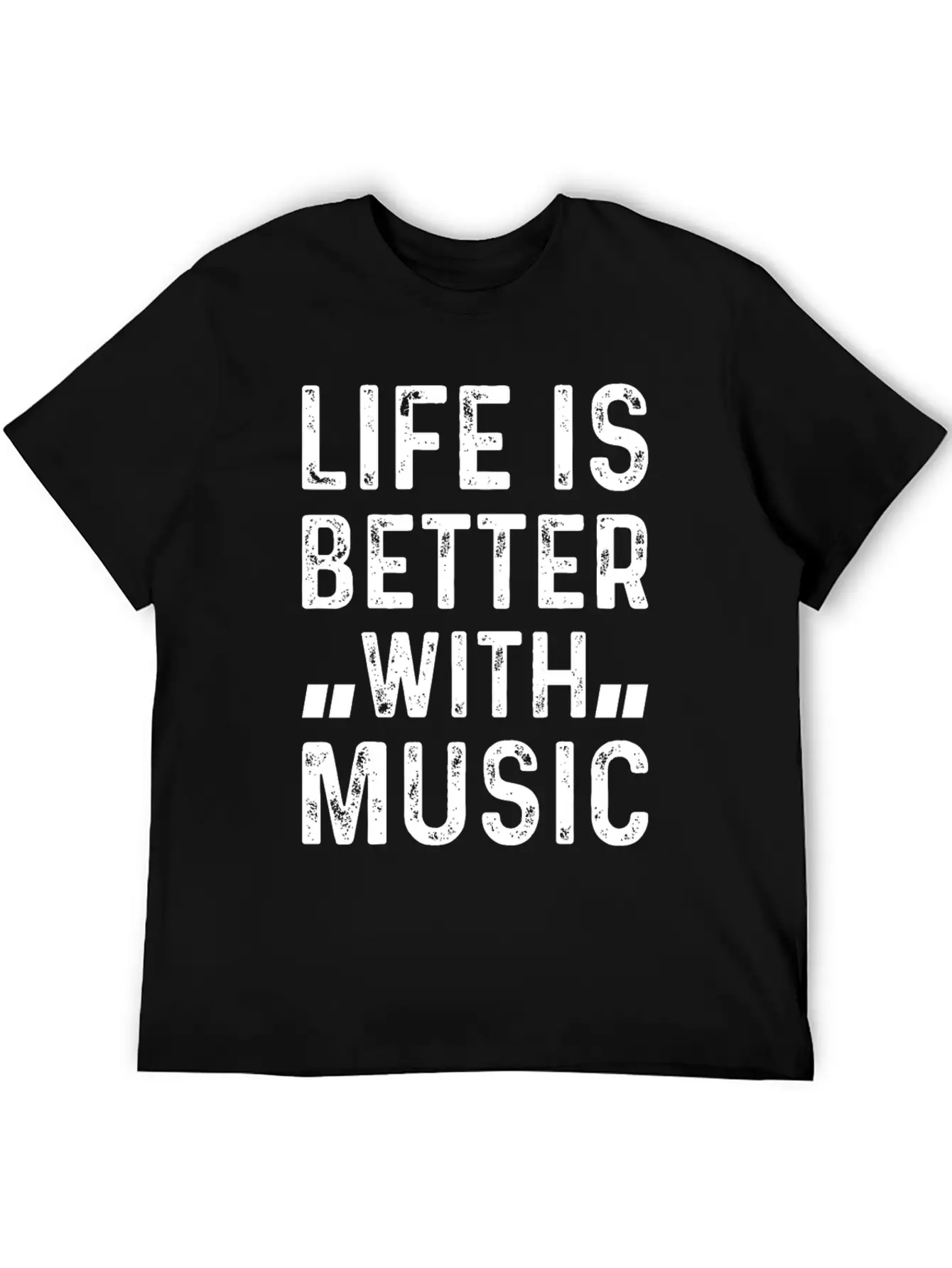 Music Lover - Life Is Better With Music Stylish Everyday T-Shirt – Unisex Basic Cotton Tee
