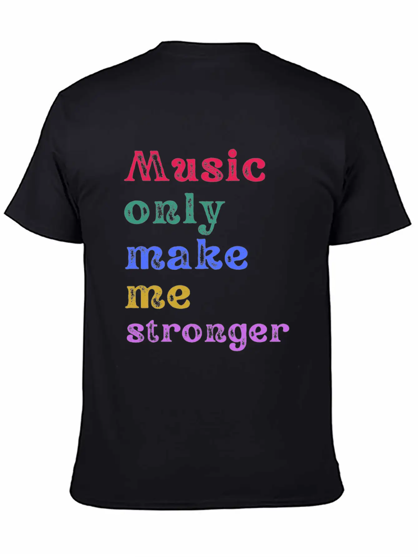 Music Only Make Me Strong Comfortable Minimalist Graphic Tee – Summer Style Essential