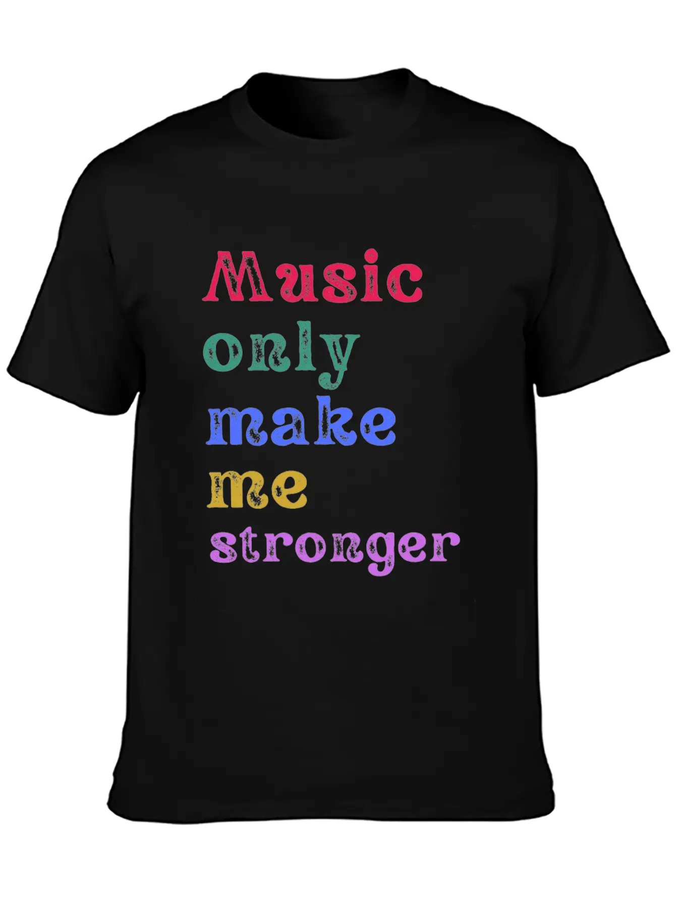 Music Only Make Me Strong Comfortable Minimalist Graphic Tee – Summer Style Essential