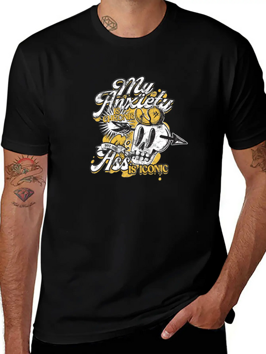 My Anxiety Is Chronic But This Ass Is Iconic Stylish Everyday T-Shirt – Unisex Basic Cotton Tee