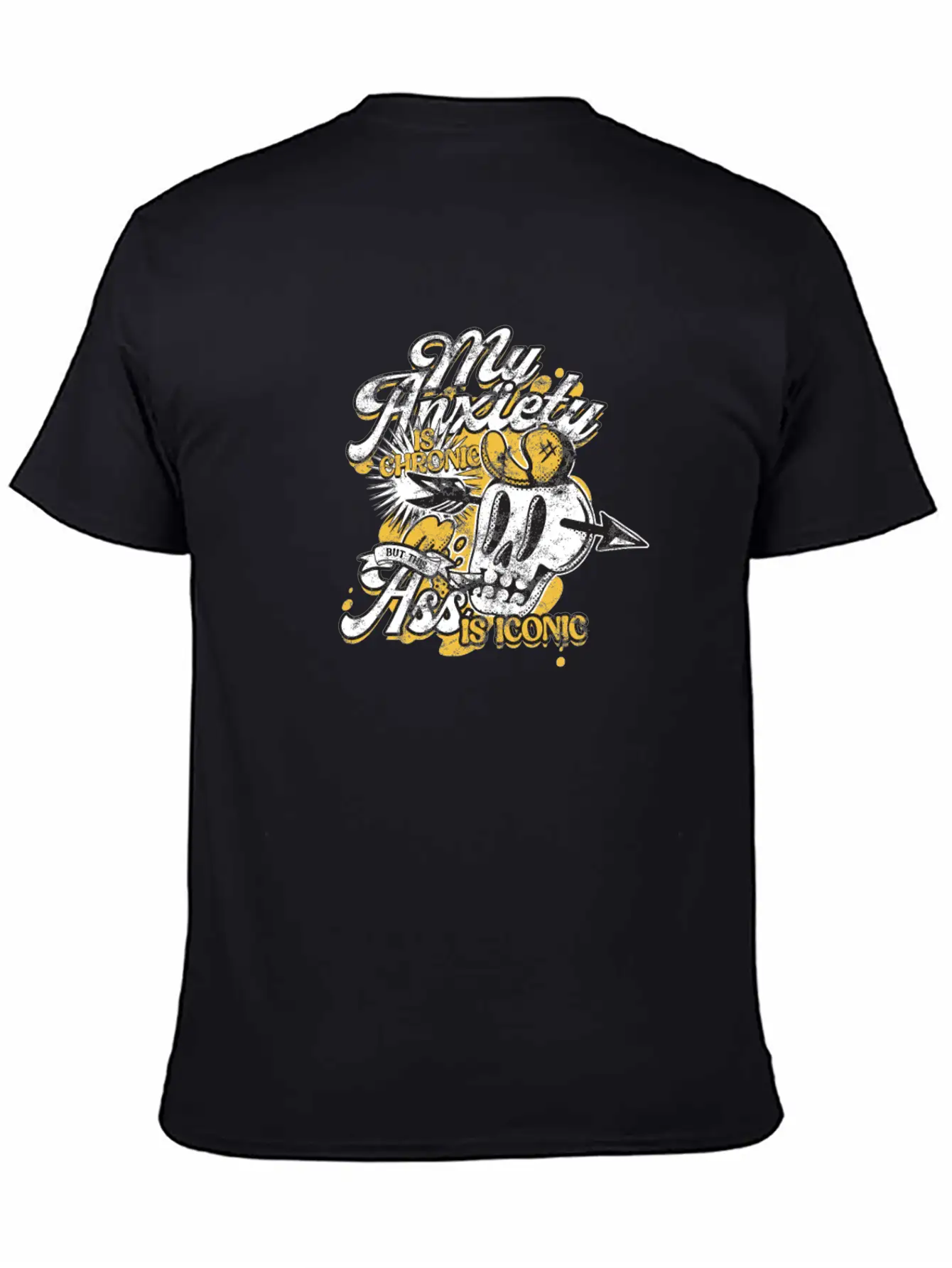 My Anxiety Is Chronic But This Ass Is Iconic Stylish Everyday T-Shirt – Unisex Basic Cotton Tee