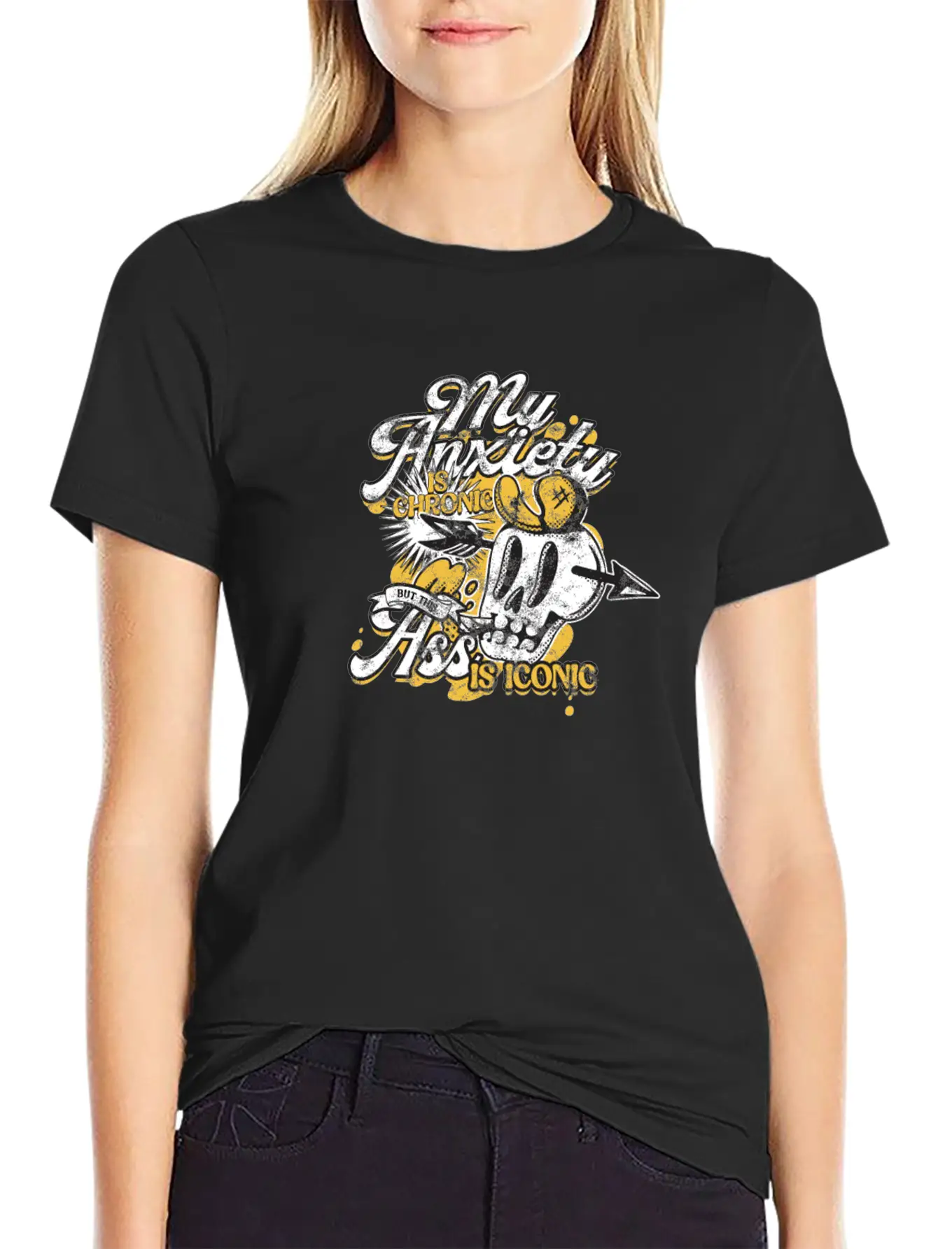 My Anxiety Is Chronic But This Ass Is Iconic Stylish Everyday T-Shirt – Unisex Basic Cotton Tee
