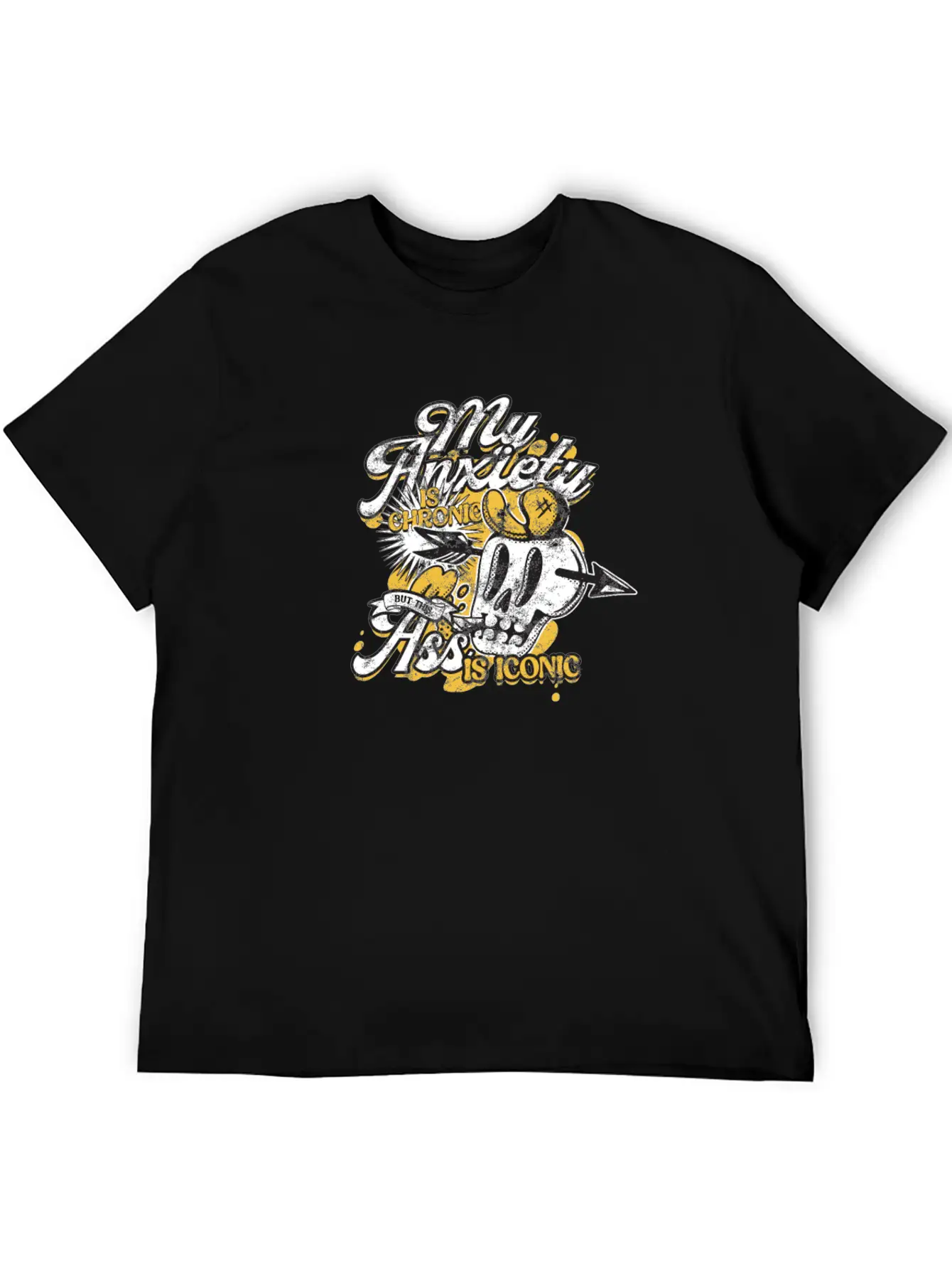 My Anxiety Is Chronic But This Ass Is Iconic Stylish Everyday T-Shirt – Unisex Basic Cotton Tee