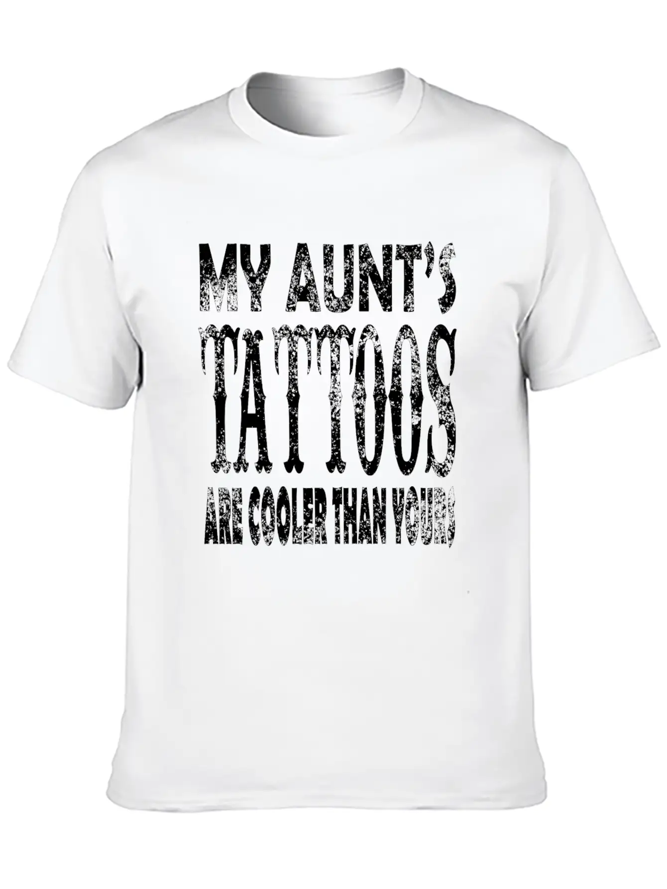 My Aunts Tattoos Timeless Short Sleeve Tee – Comfy And Minimalist Design