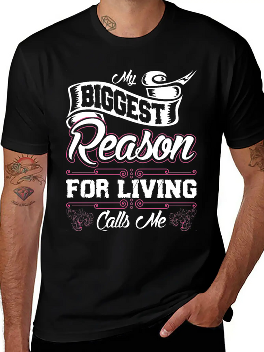 My Biggest Reason For Living Calls Me Gumpa Basic Graphic T-Shirt – Daily Comfort In Soft Cotton