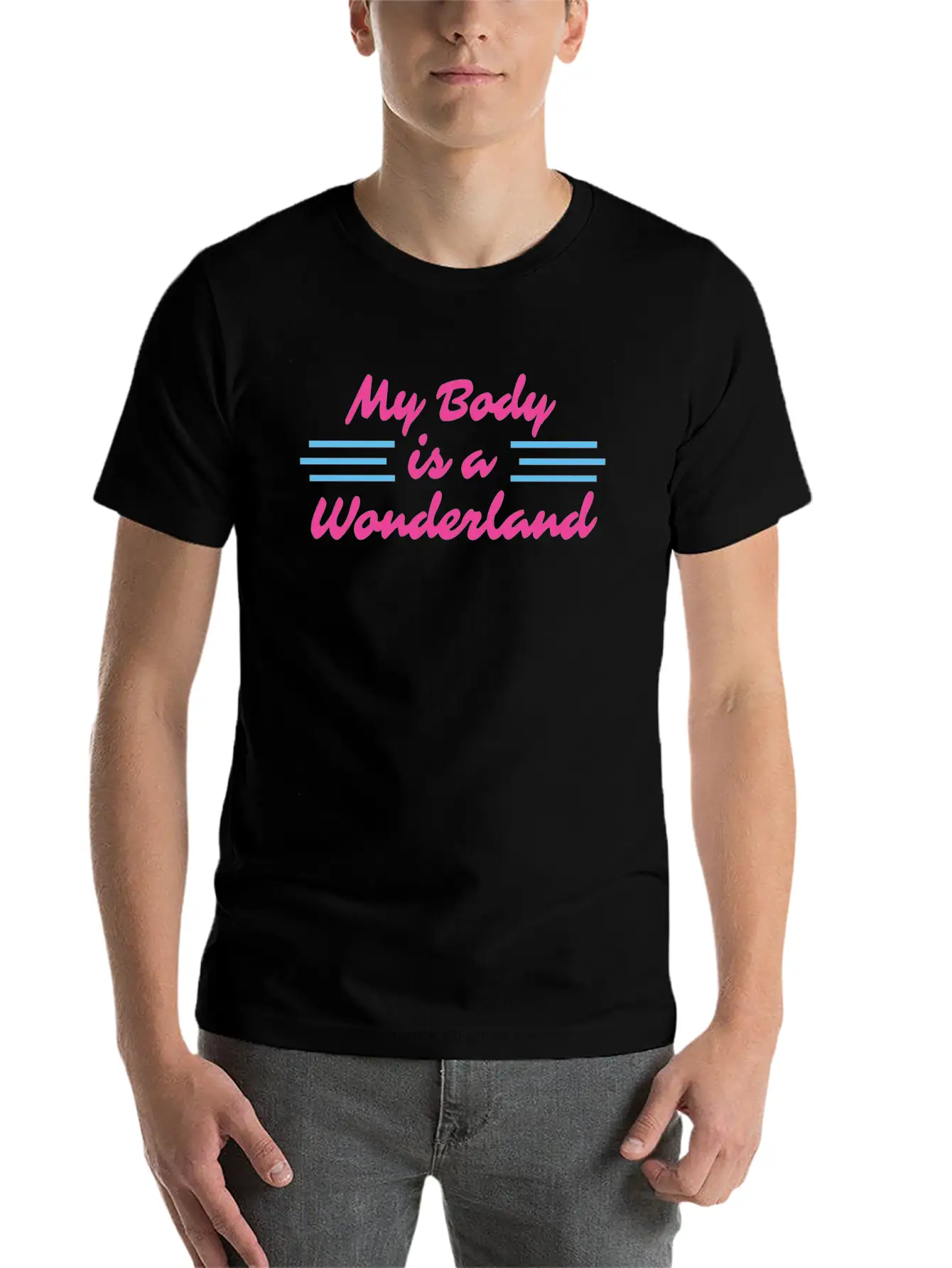 My Body Is A Wonderland Stylish Everyday T-Shirt – Unisex Basic Cotton Tee