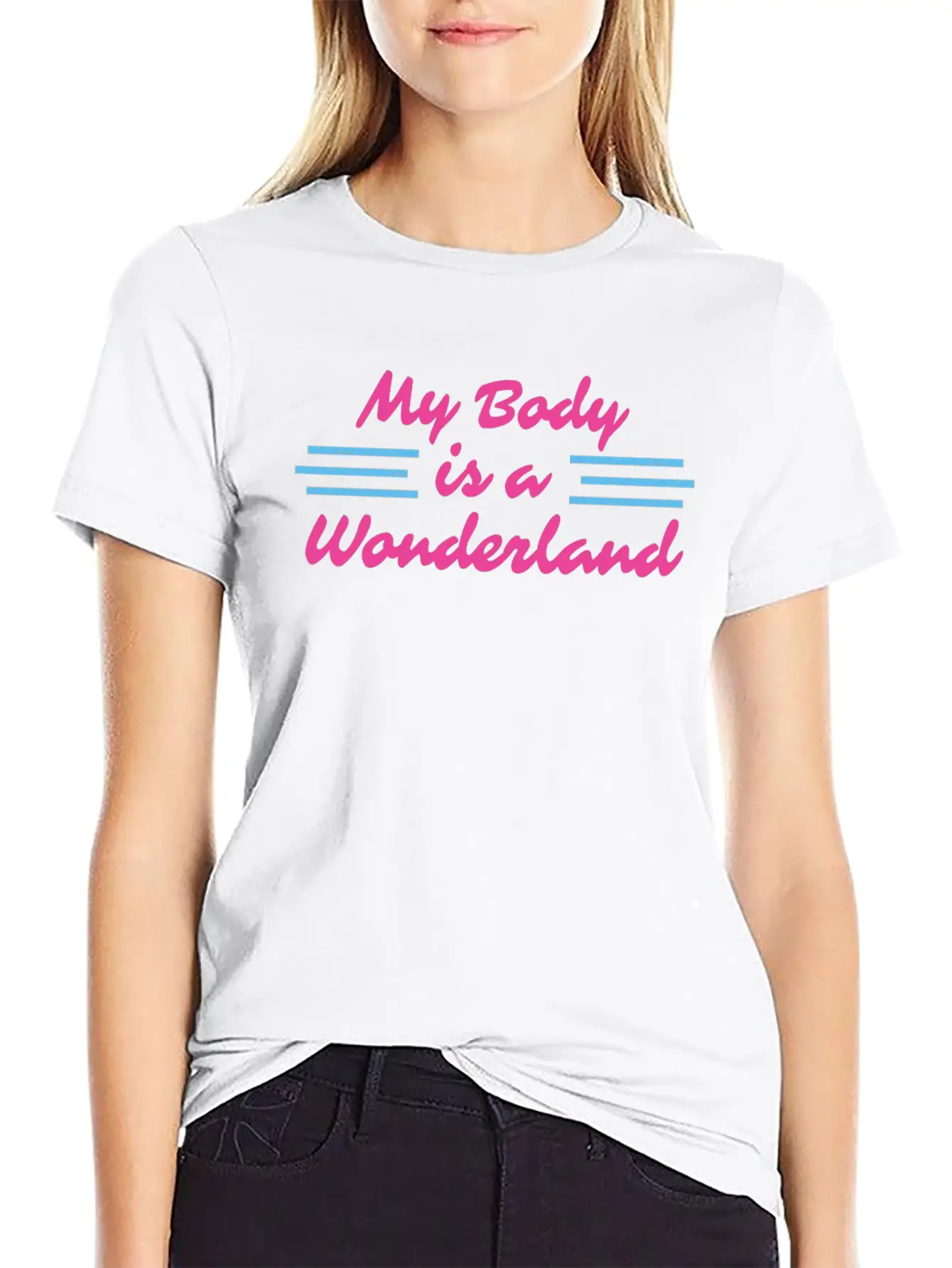 My Body Is A Wonderland Stylish Everyday T-Shirt – Unisex Basic Cotton Tee