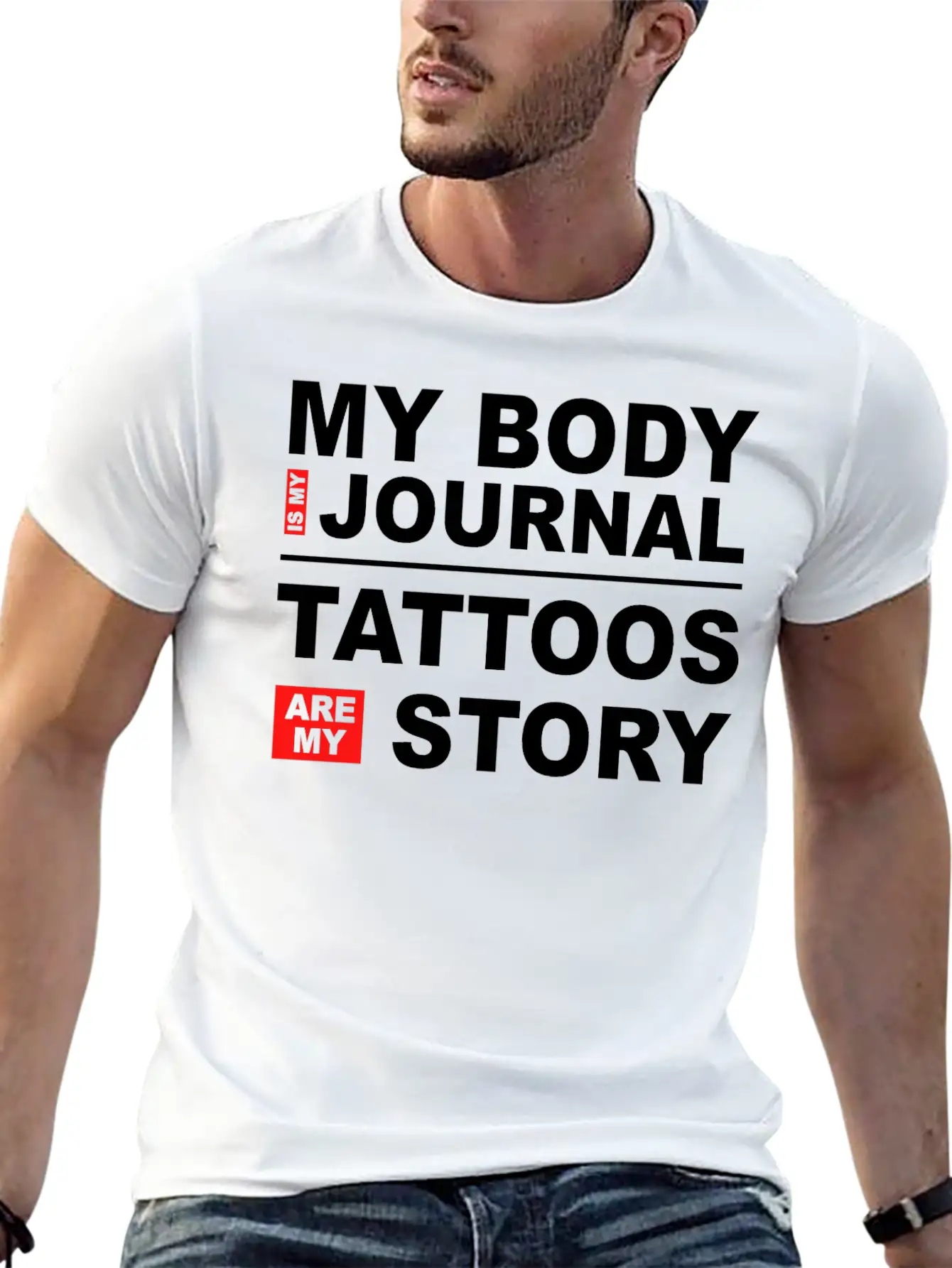 My Body Is My Journal Tattoos Are My Story Unisex Short Sleeve Soft Cotton T-Shirt – Casual Everyday Wear