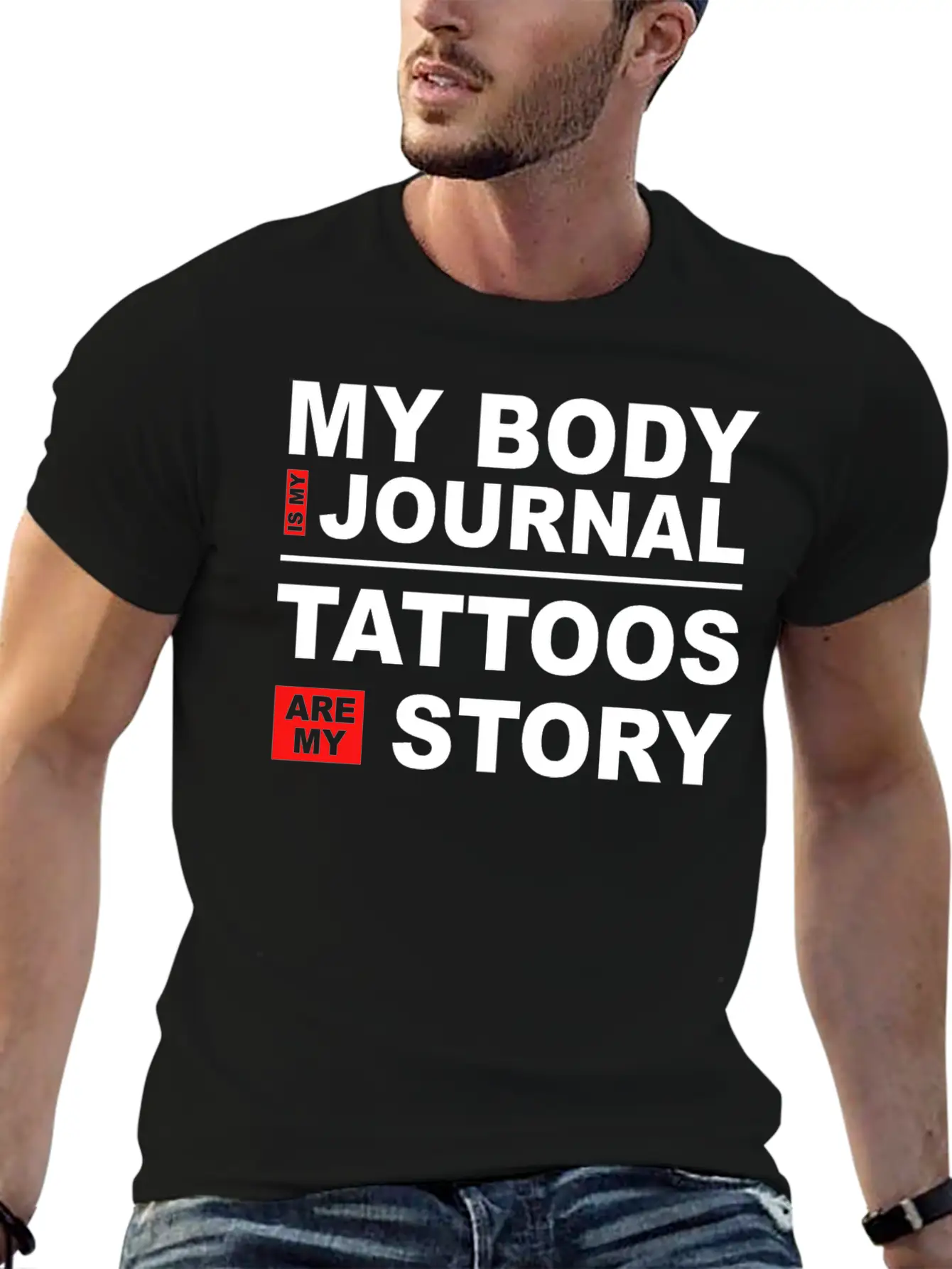 My Body Is My Journal Tattoos Are My Story Unisex Short Sleeve Soft Cotton T-Shirt – Casual Everyday Wear